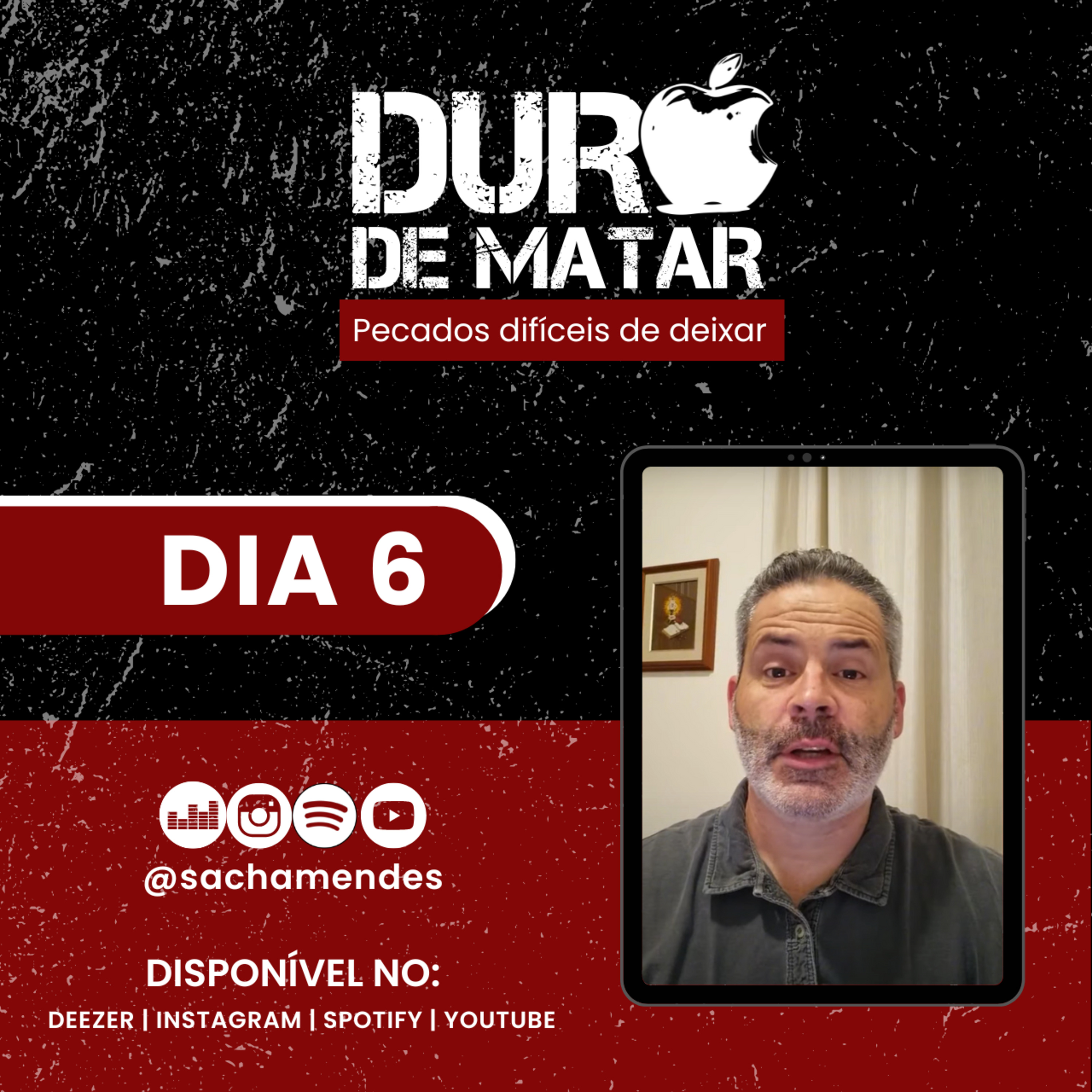 Série Duro de Matar - Dia 6 - Sacha Mendes