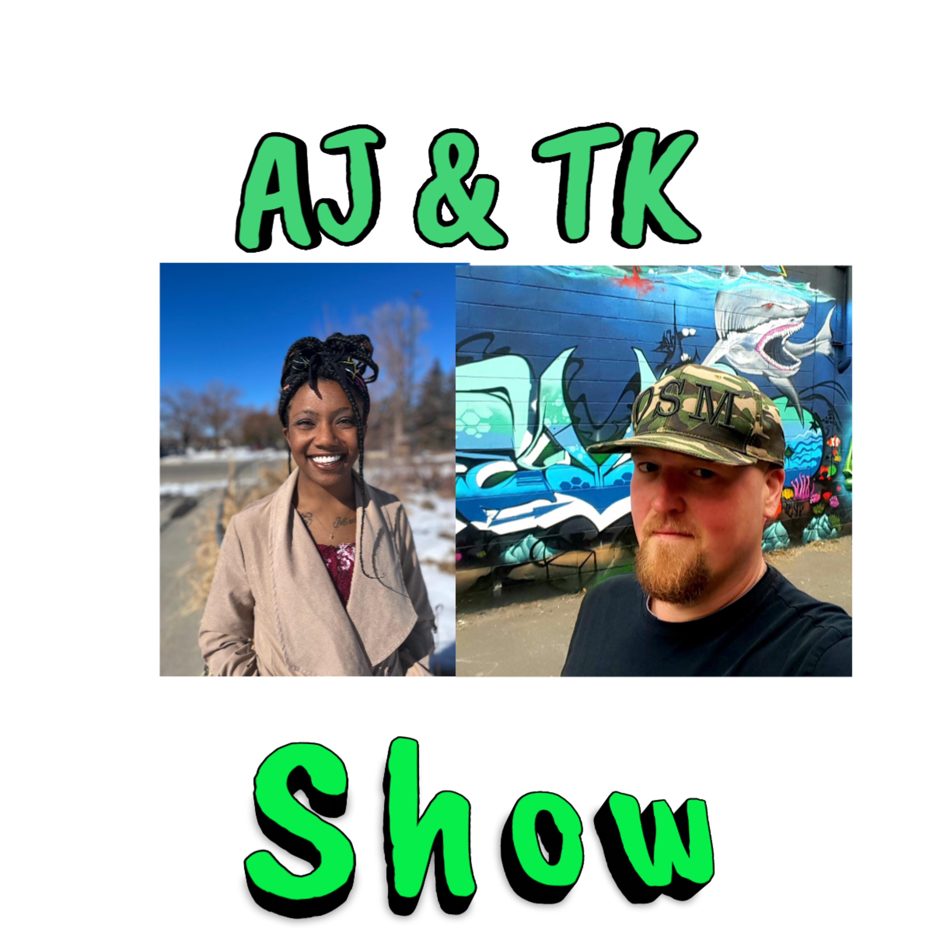 EP. 81 -The Ayjayy & TK Show MUST LISTEN!!!!!!!!!