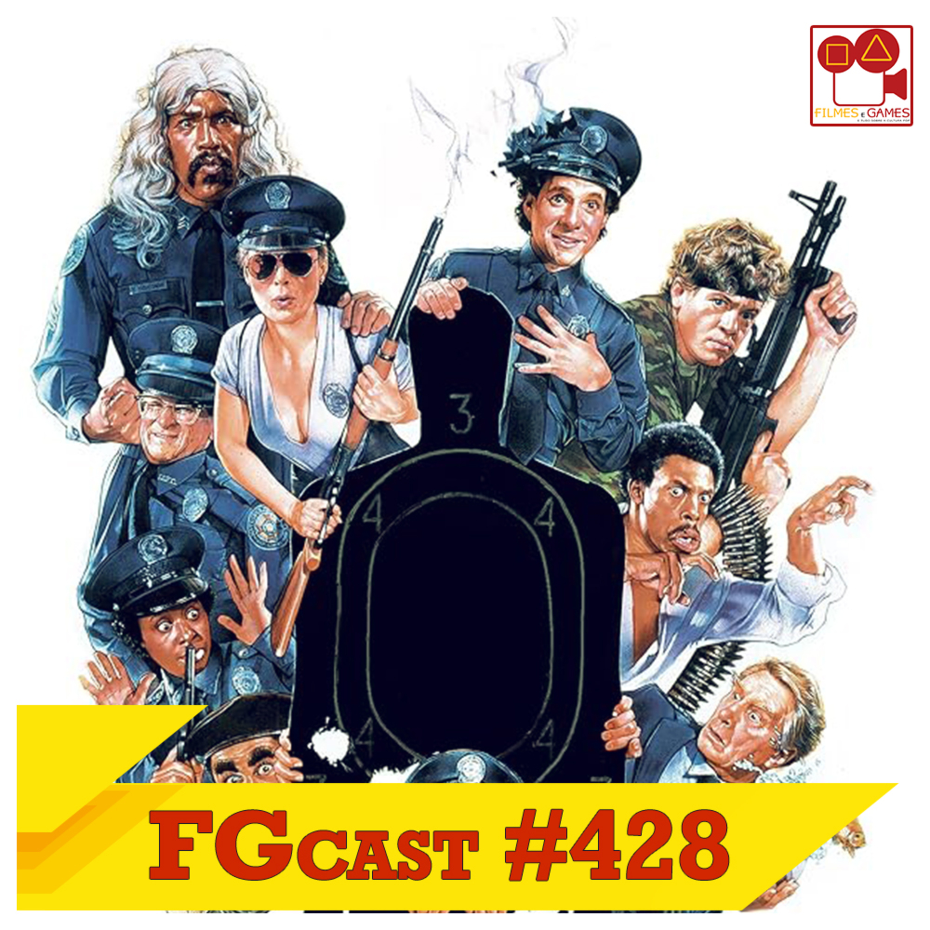Loucademia de Polícia 3: De Volta ao Treinamento (Police Academy 3, 1986) - FGcast #428 episode artwork