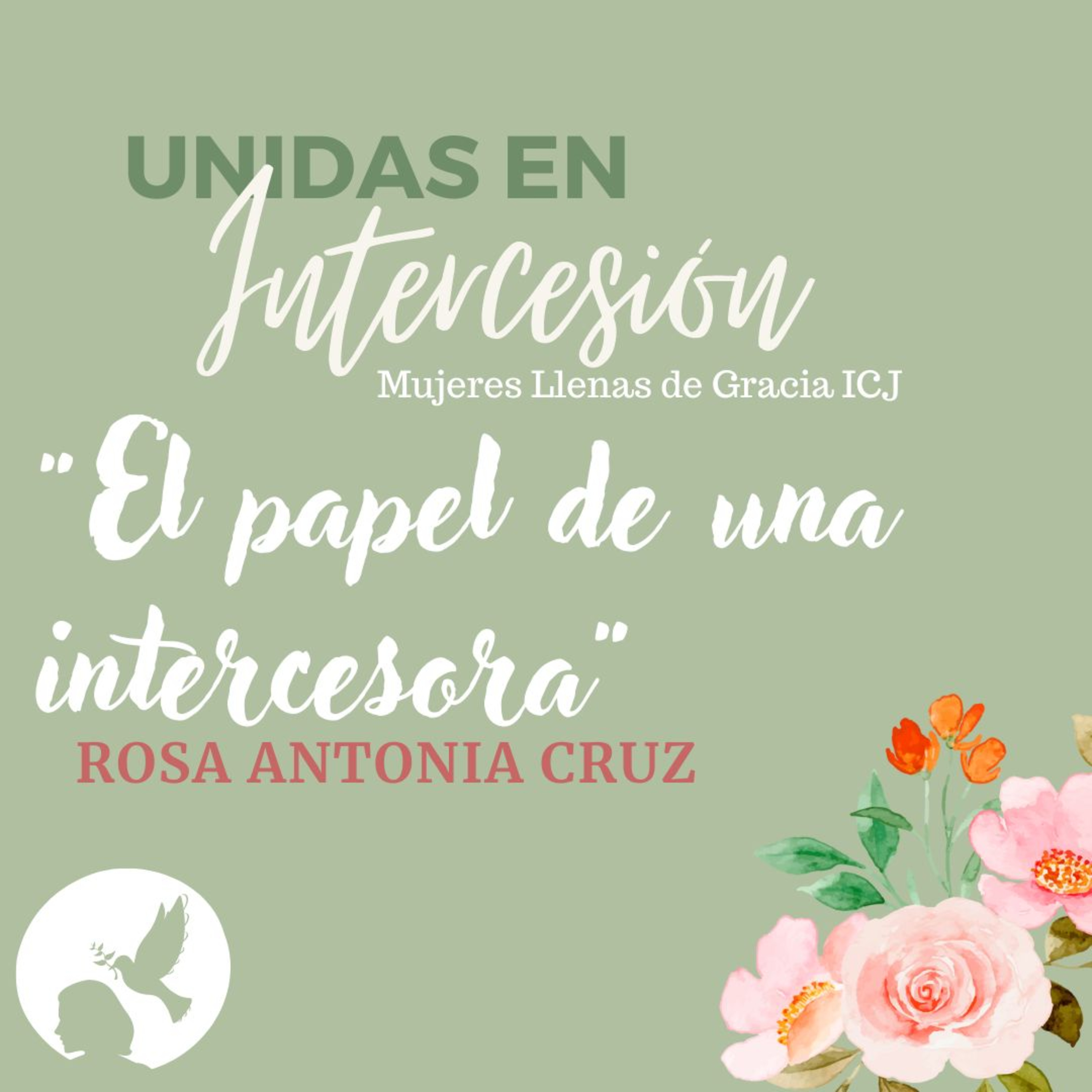 El papel de una intercesora / Rosa Antonia Cruz episode artwork