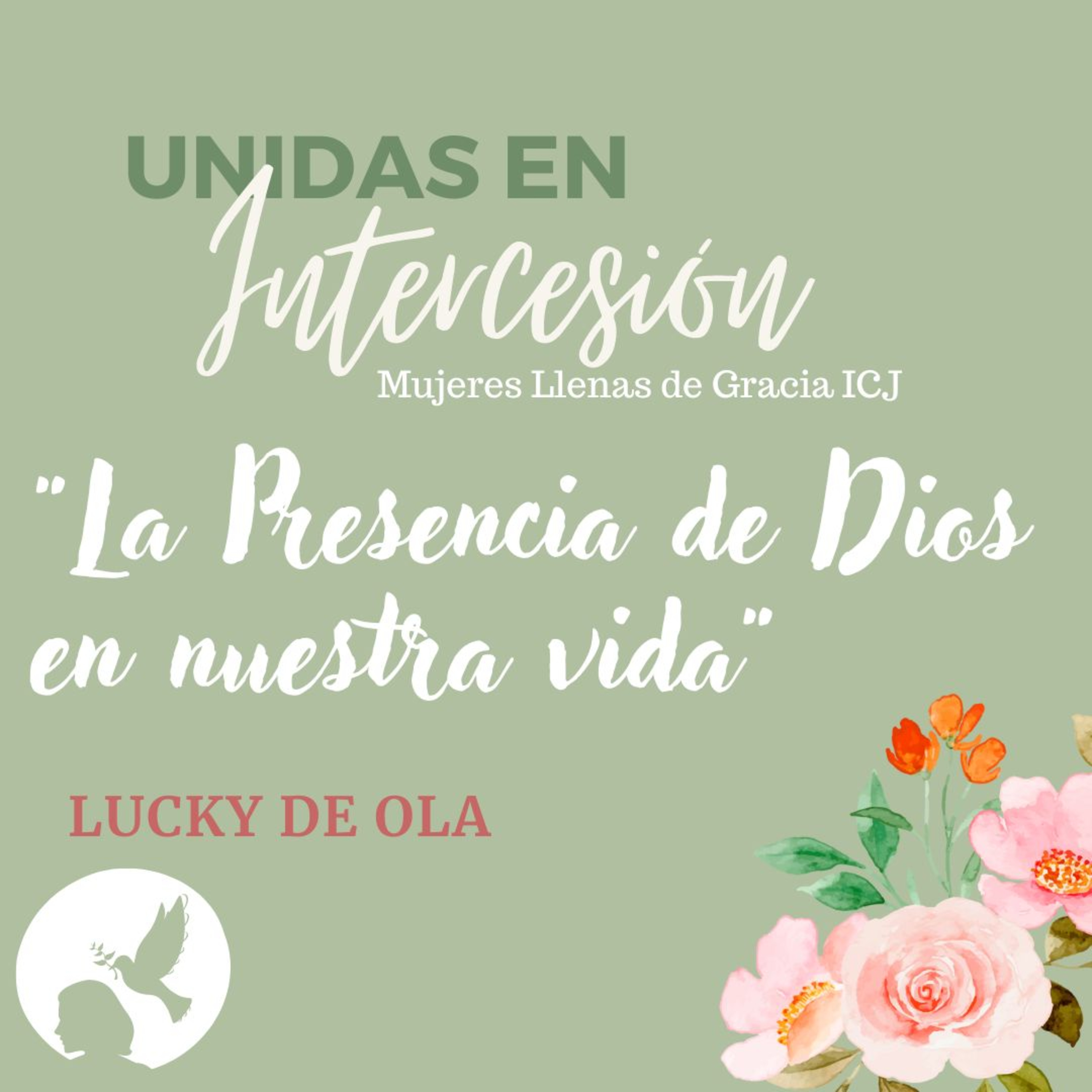 La Presencia de Dios en nuestra vida / Lucky de Ola episode artwork