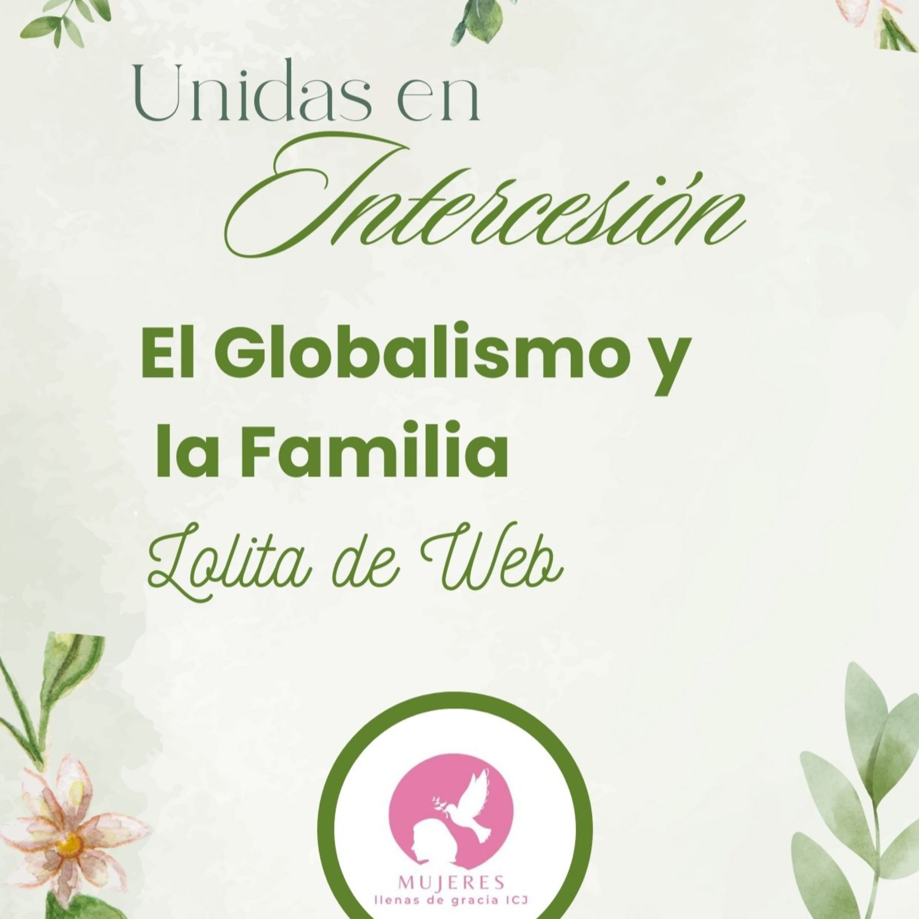 El Globalismo y la Familia / Lolita de Web episode artwork
