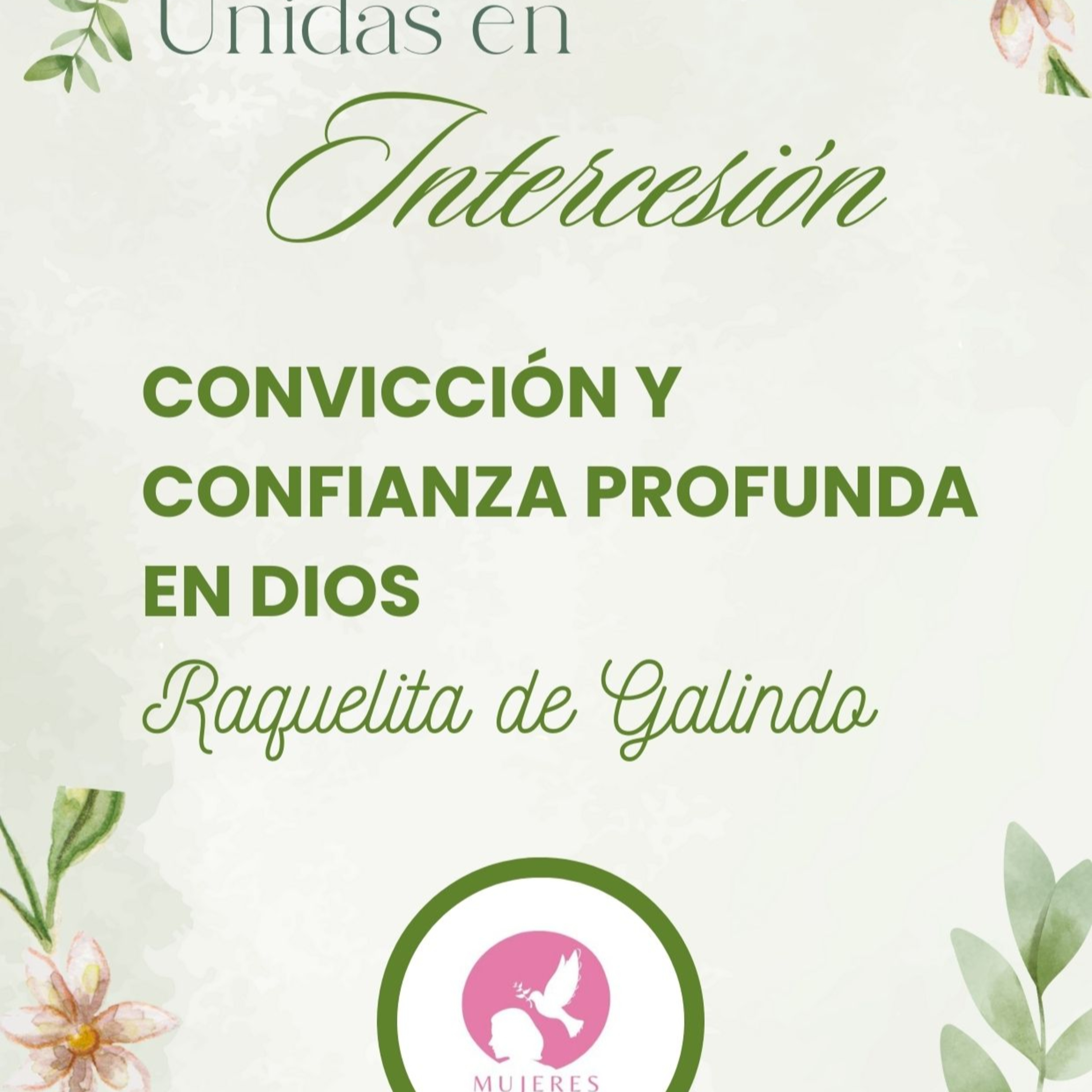 Convicción y Confianza profunda en Dios / Raquelita de Galindo episode artwork