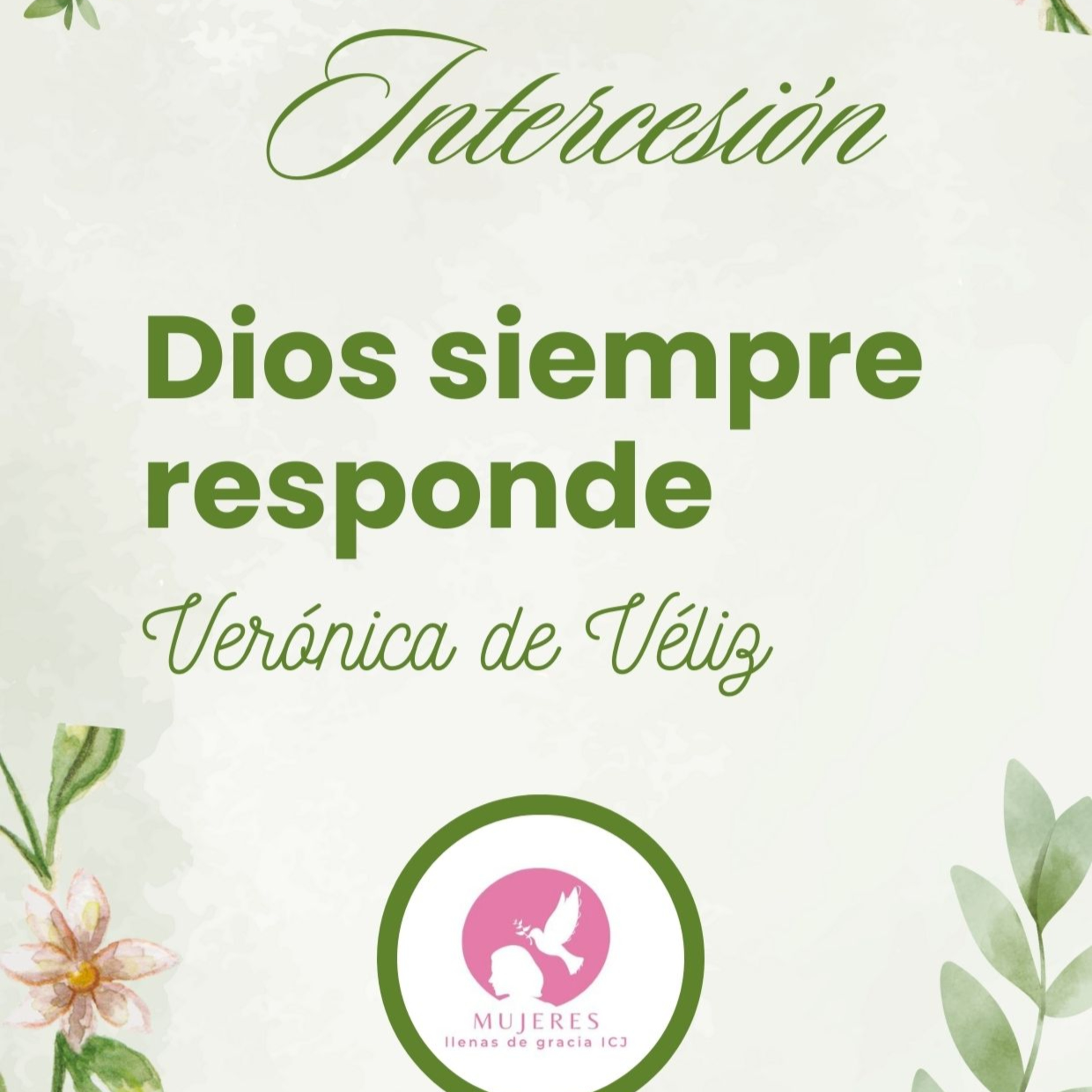 Dios siempre responde / Verónica de Veliz episode artwork