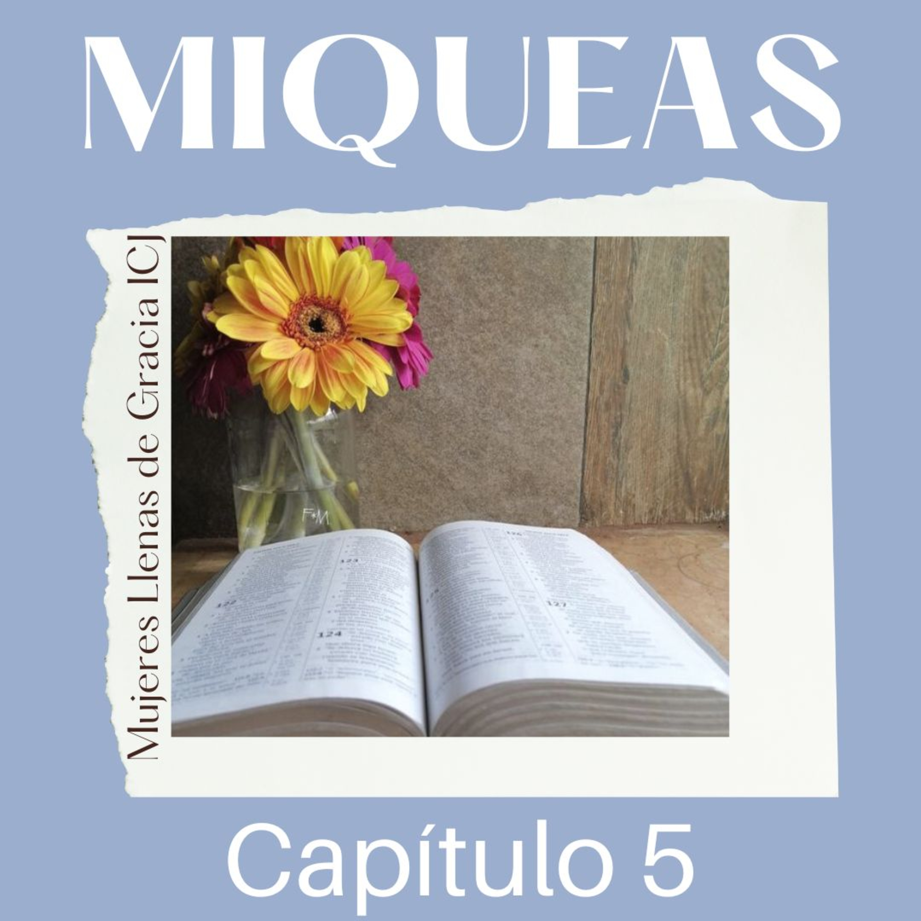 Miqueas, Capítulo 5 episode artwork