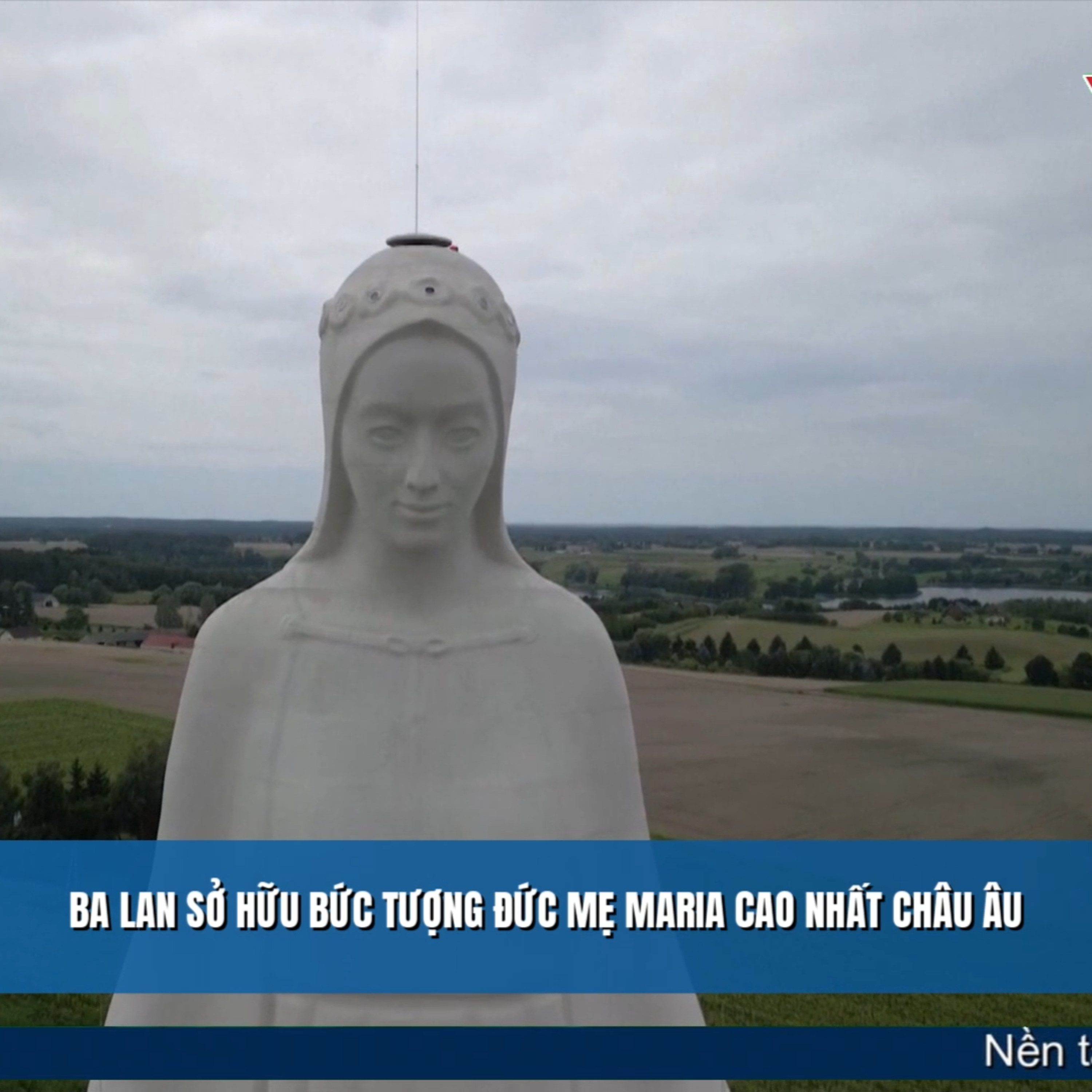 Tin quốc tế - Ba Lan sở hữu bức tượng Đức Mẹ Maria cao nhất châu Âu