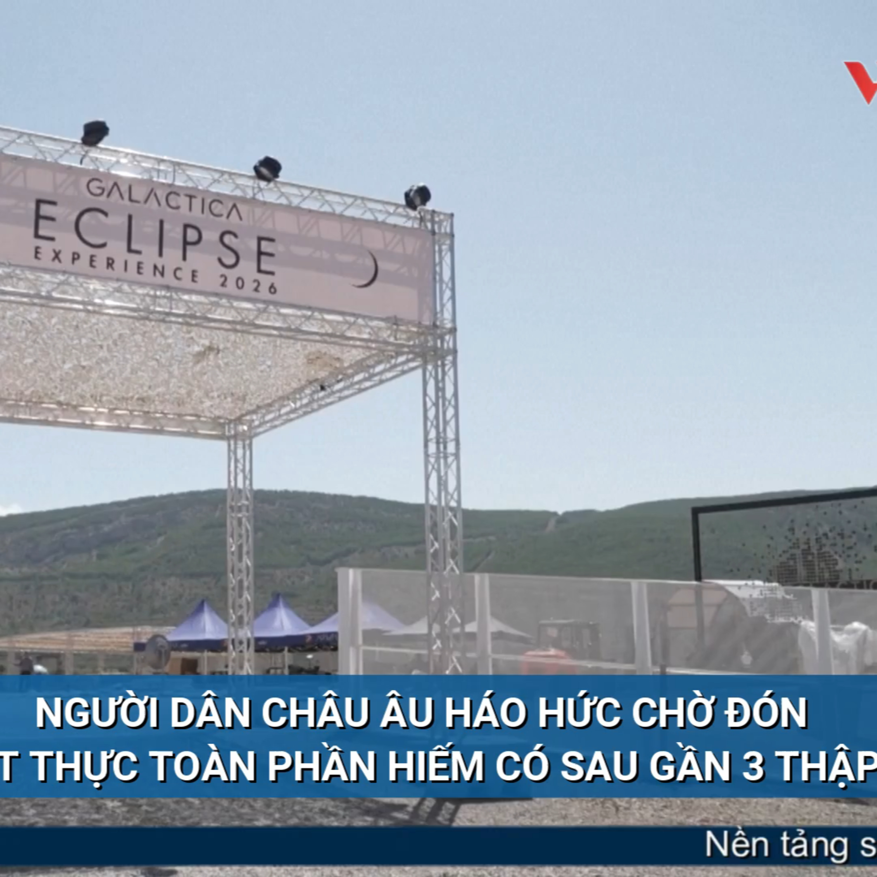 Tin quốc tế - Người dân châu Âu háo hức chờ đón nhật thực toàn phần hiếm có sau gần 3 thập kỷ