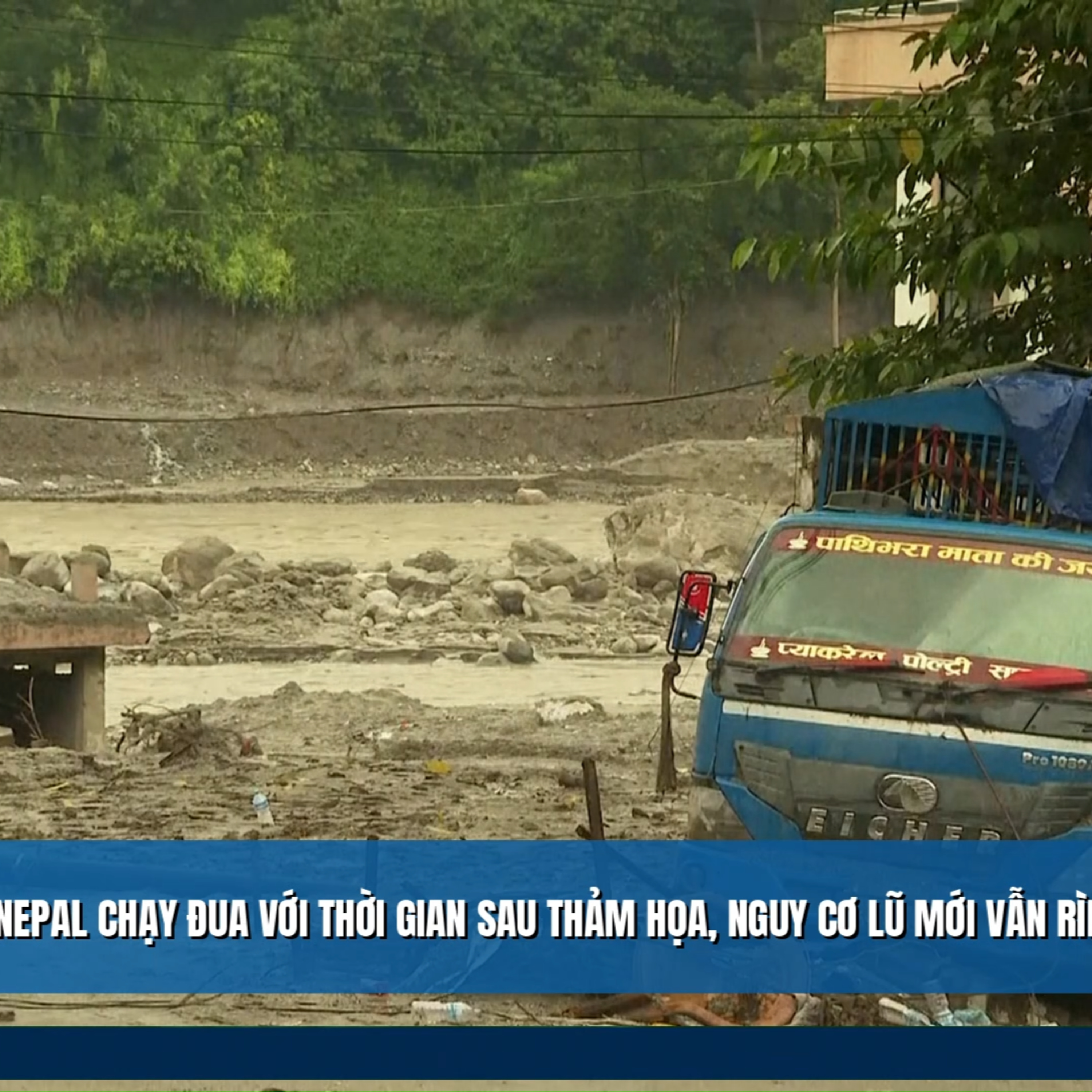 Tin quốc tế - Nepal chạy đua với thời gian sau thảm họa, nguy cơ lũ mới vẫn rình rập episode artwork