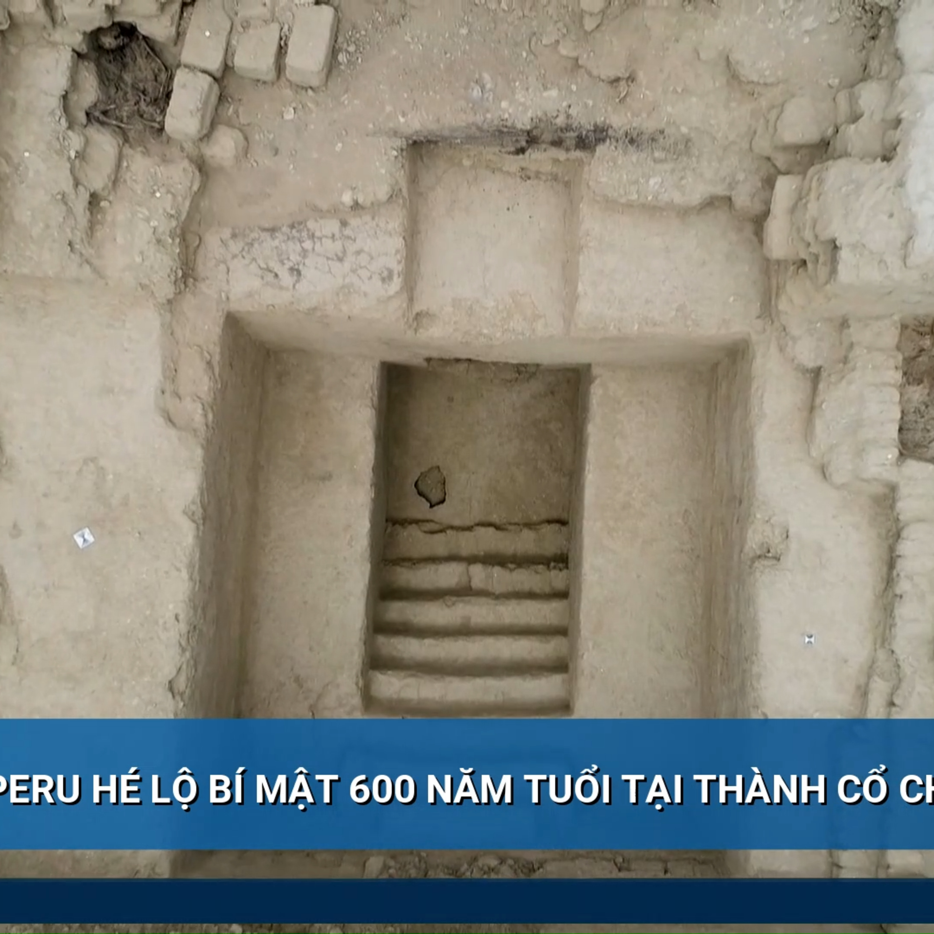 Tin quốc tế - Peru hé lộ bí mật 600 năm tuổi tại thành cổ Chan Chan