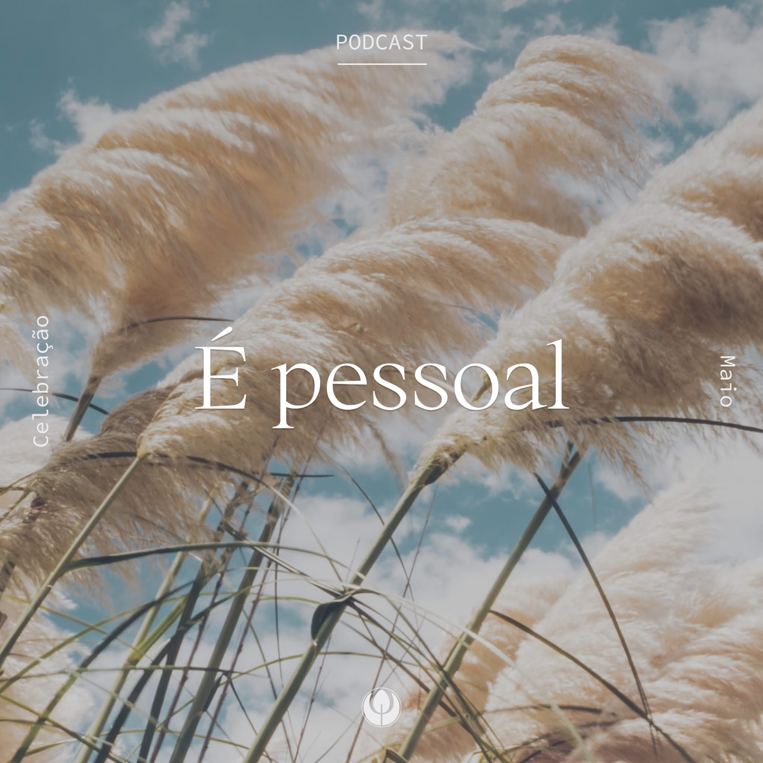 CELEBRAÇÃO LOCAL - “É pessoal” 