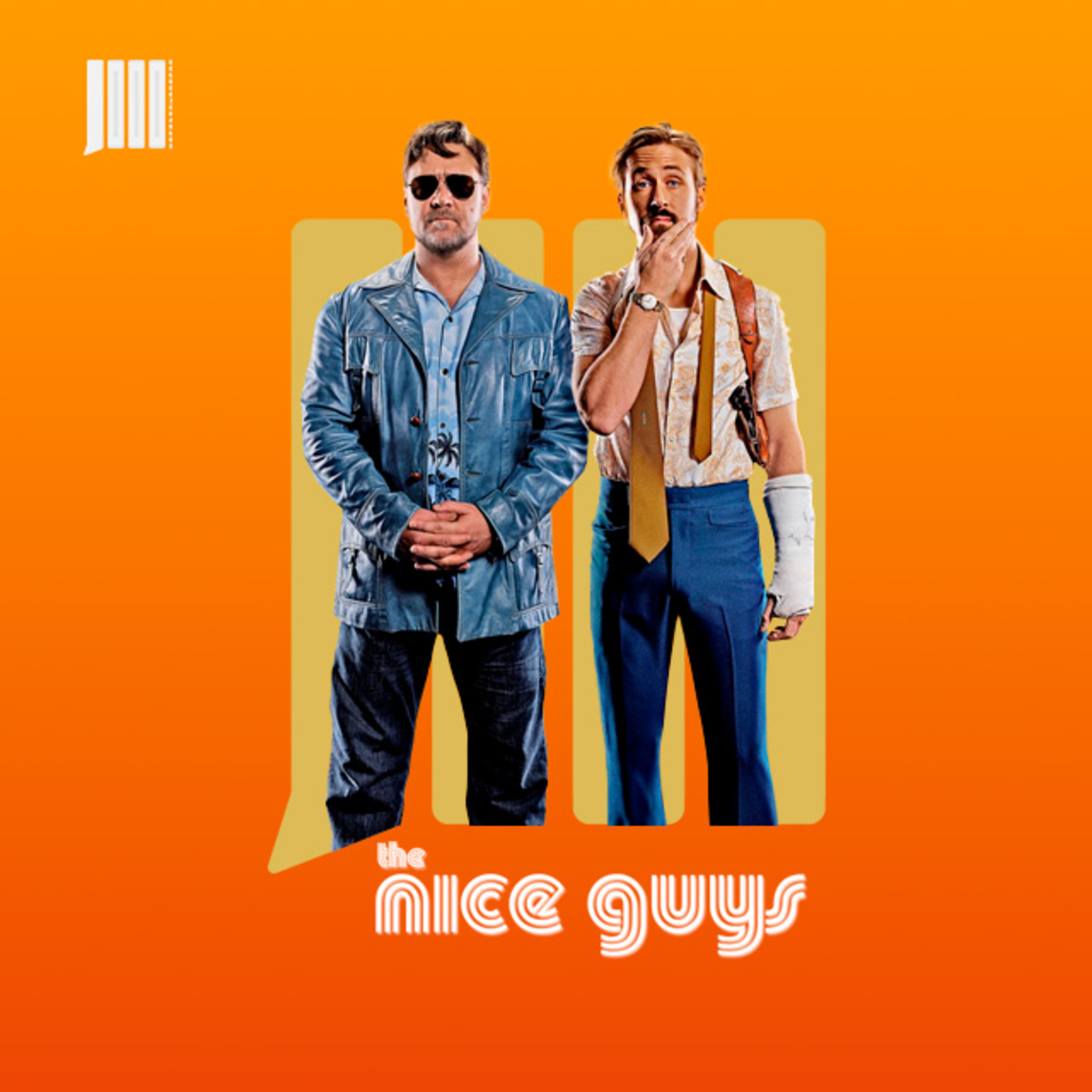 THE NICE GUYS | COLECCIONABLES PODCAST