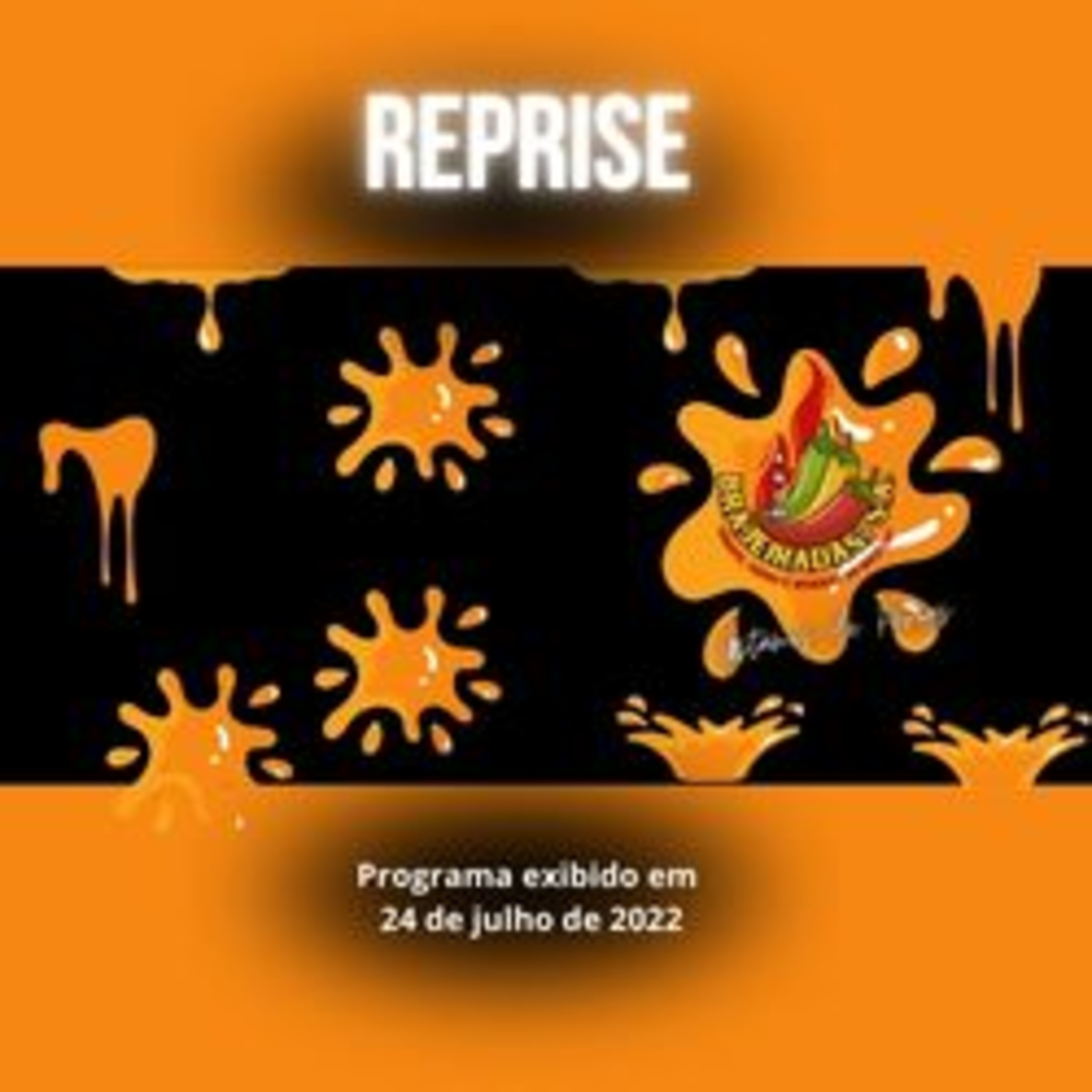 Reprise do programa apresentado em 24 de Julho de 2022 - Brajeirar até mesmo no dia do Cotonete. episode artwork
