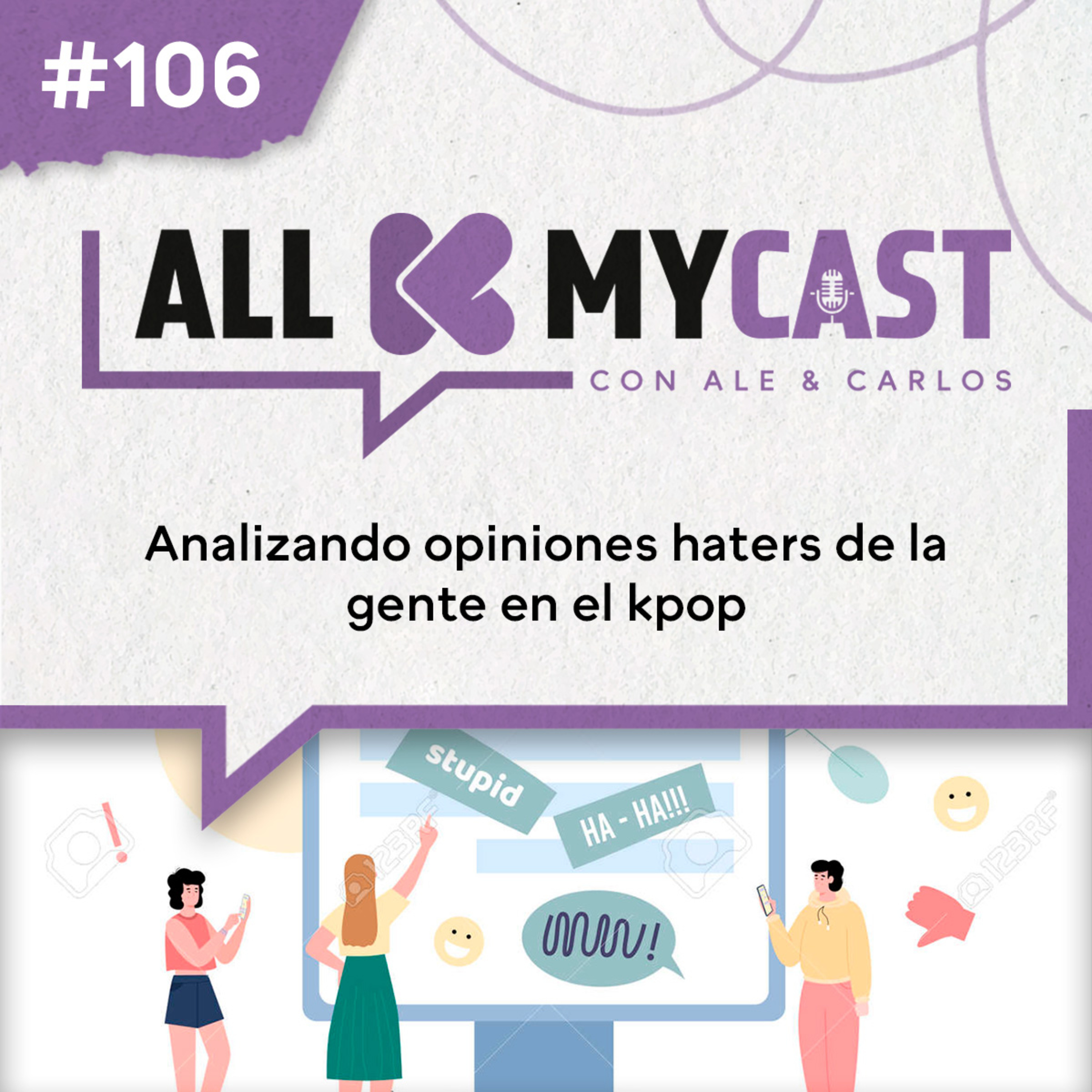 Ep.106 - Analizando opiniones haters de la gente en el kpop