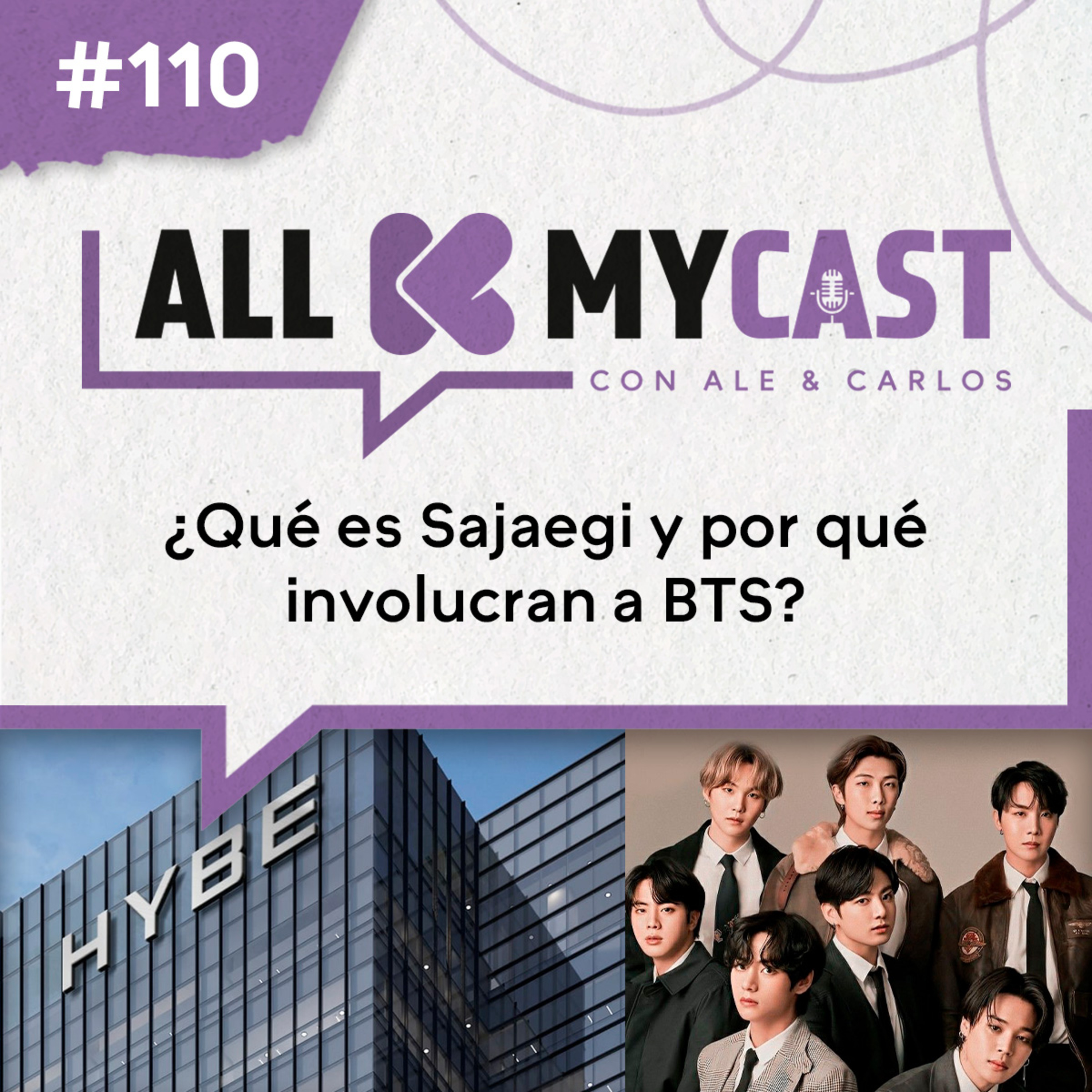 Ep.110 - ¿Qué es Sajaegi y por qué involucran a BTS?