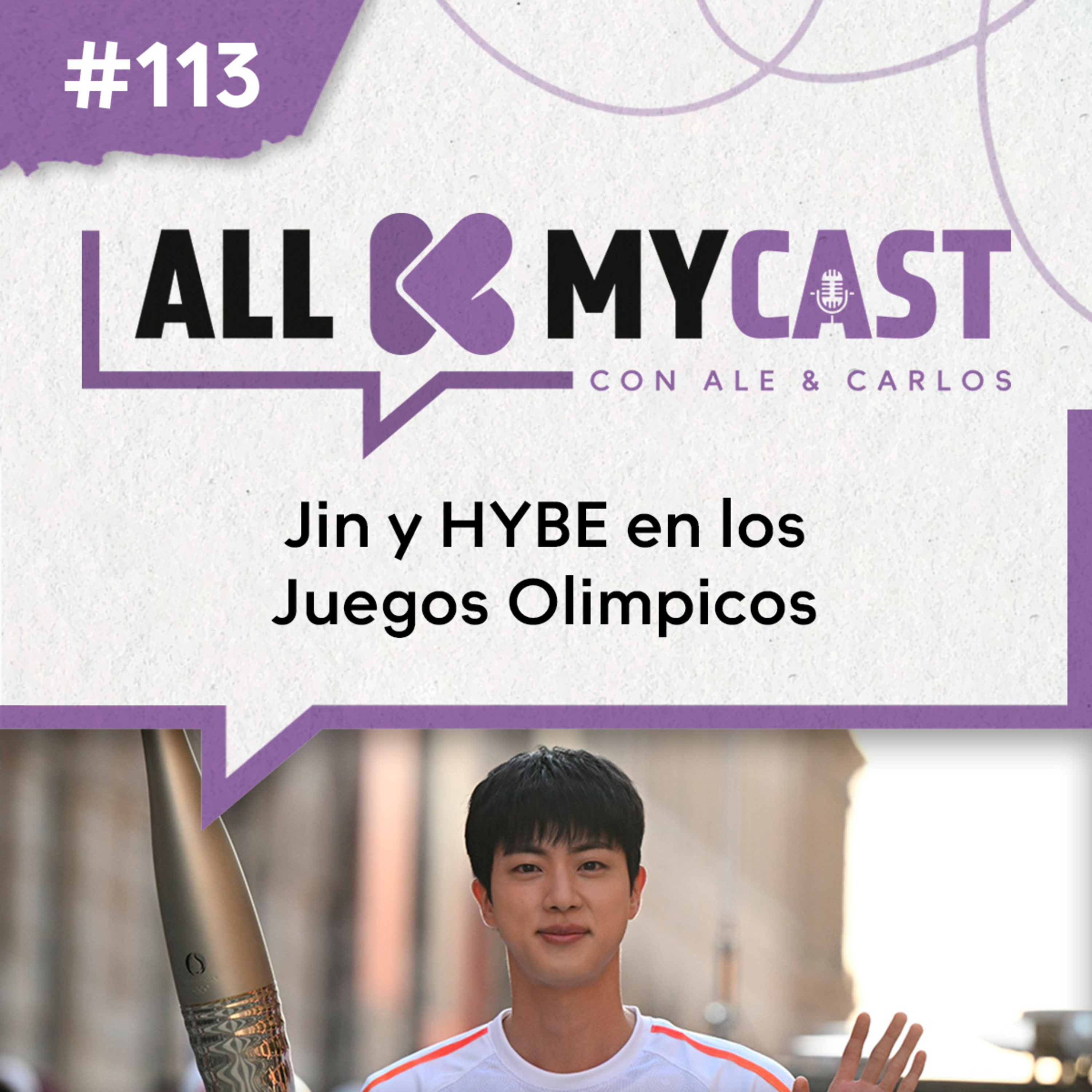 Ep.113 - Jin y HYBE en los Juegos Olimpicos & más