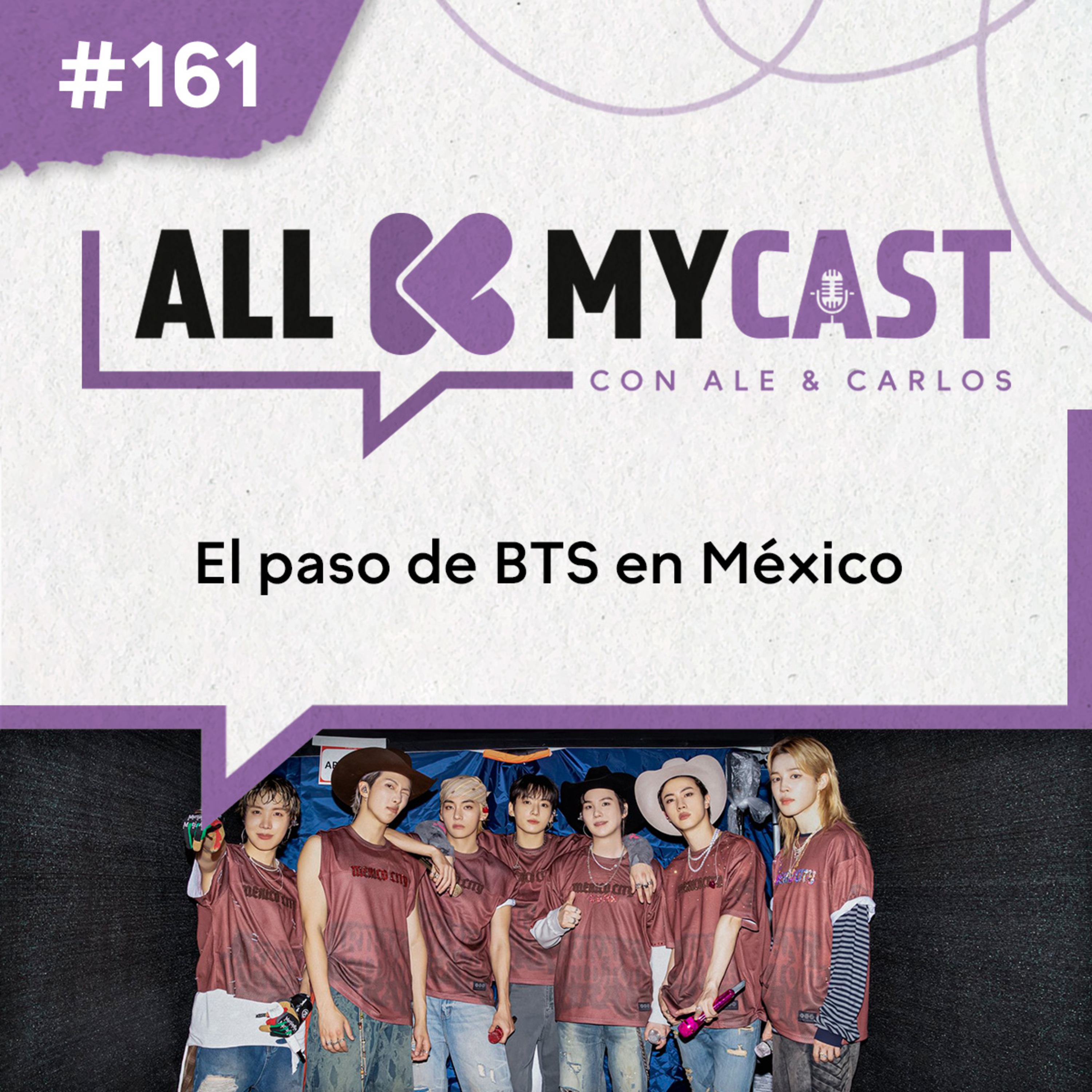 Ep.161 - El paso de BTS en México