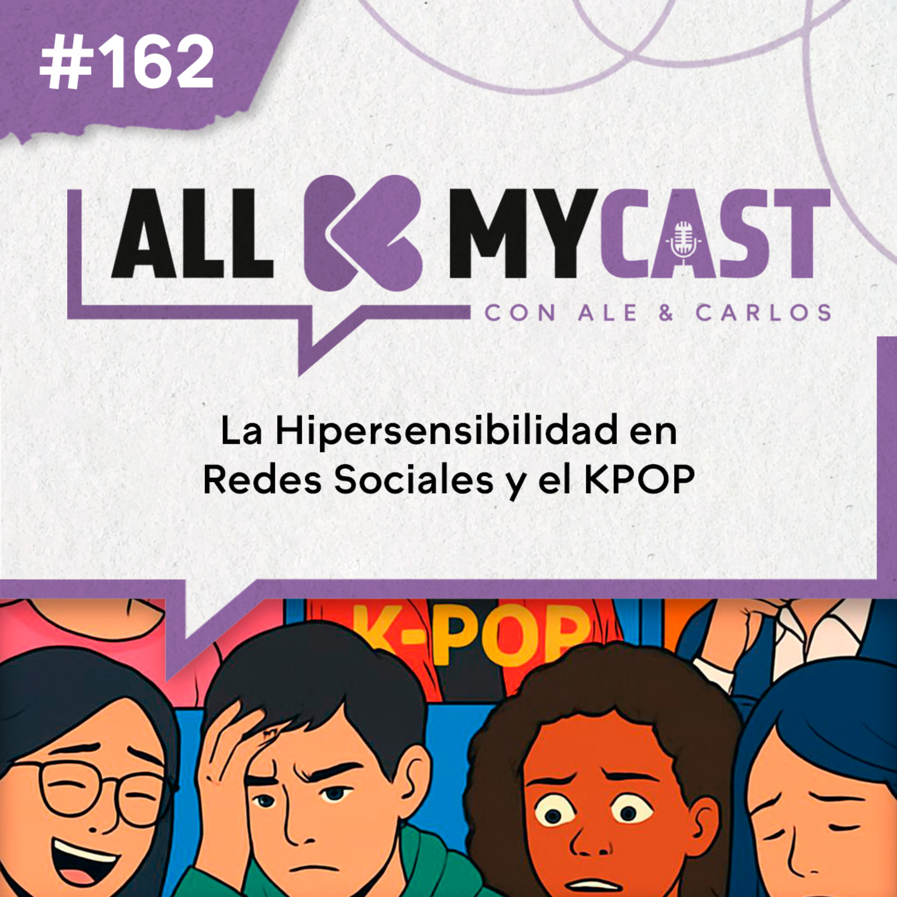 Ep.162 - Hipersensibilidad en el KPOP