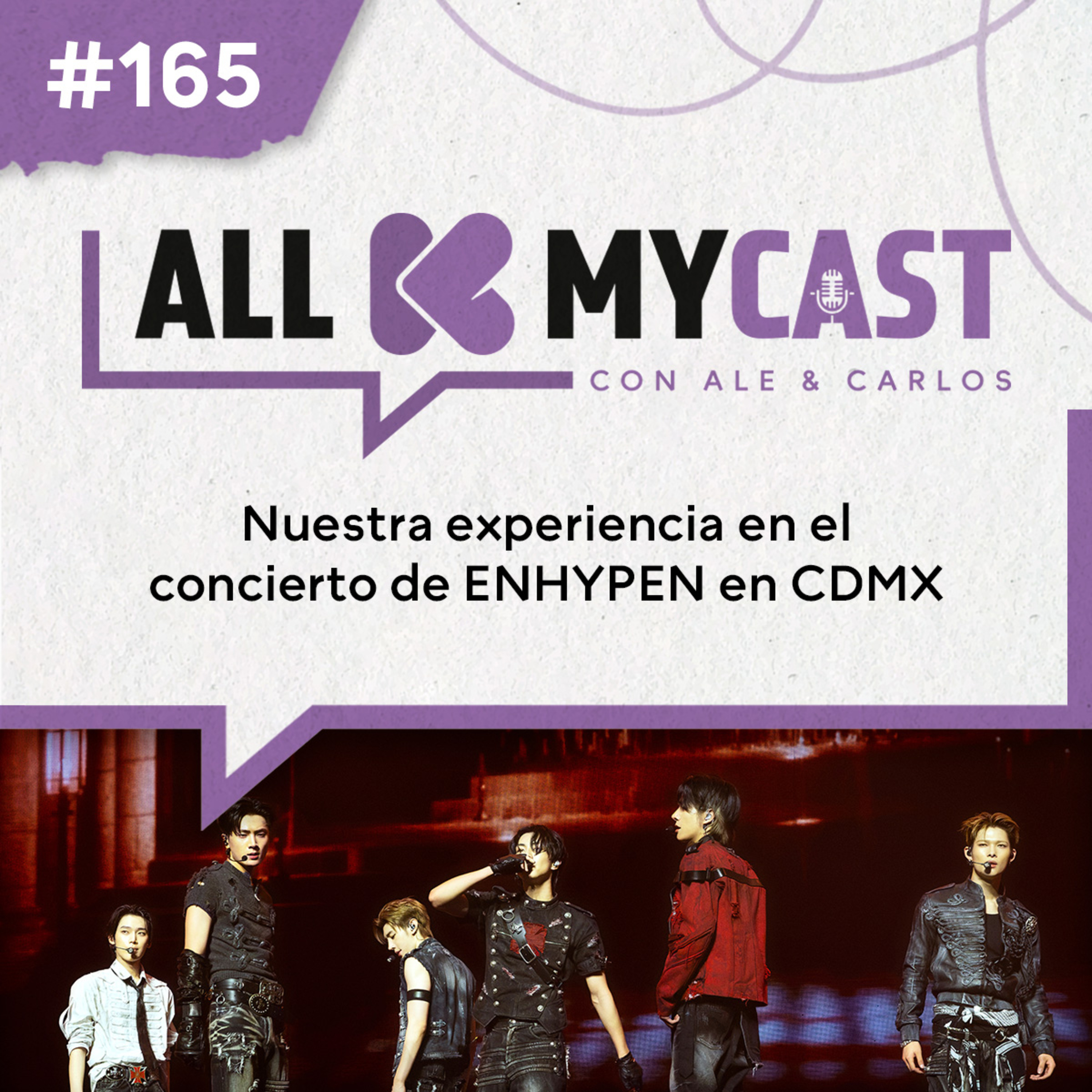 Ep.165 - Nuestra experiencia en el concierto de ENHYPEN en CDMX