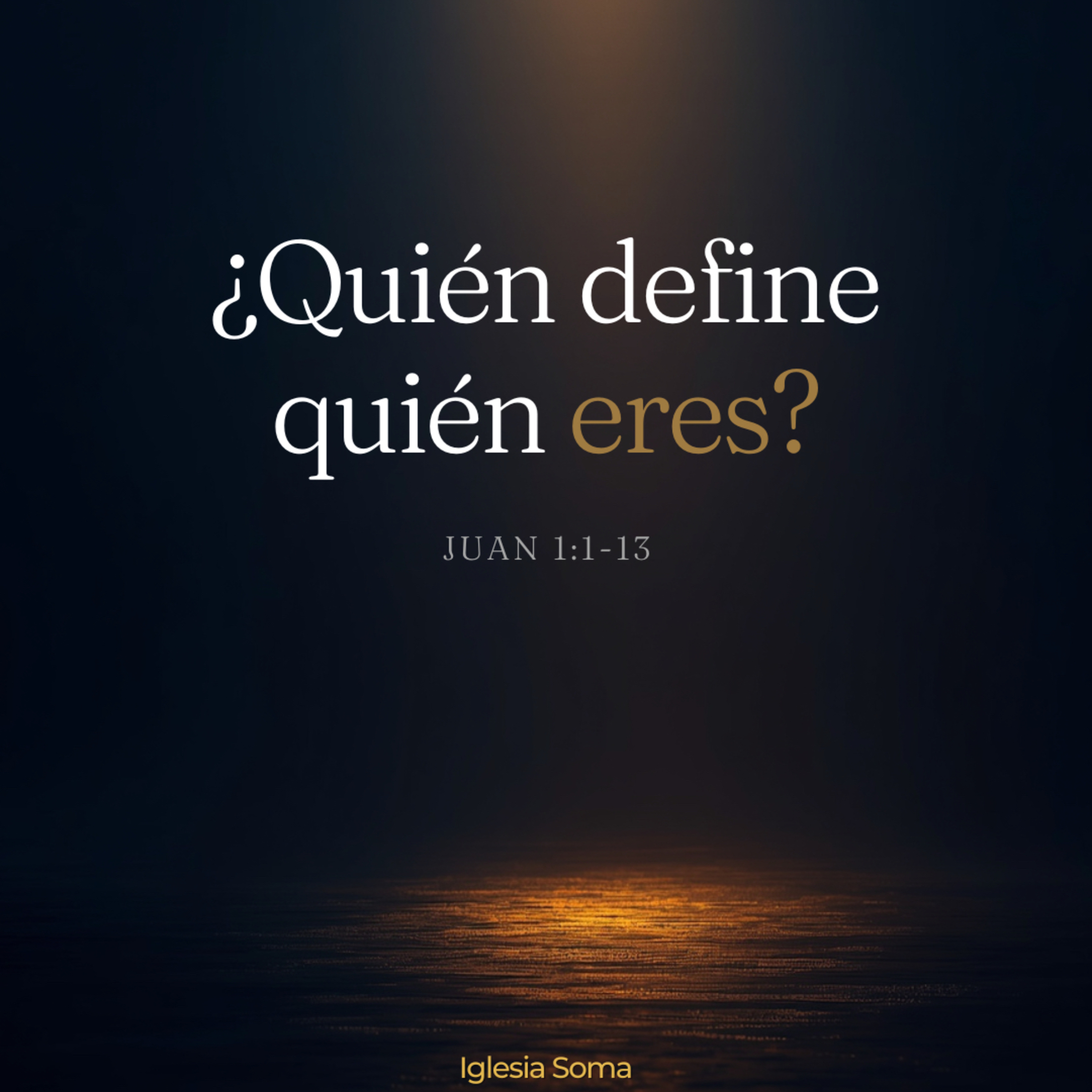 ¿Quién define quién eres? Juan 1:1-13 episode artwork