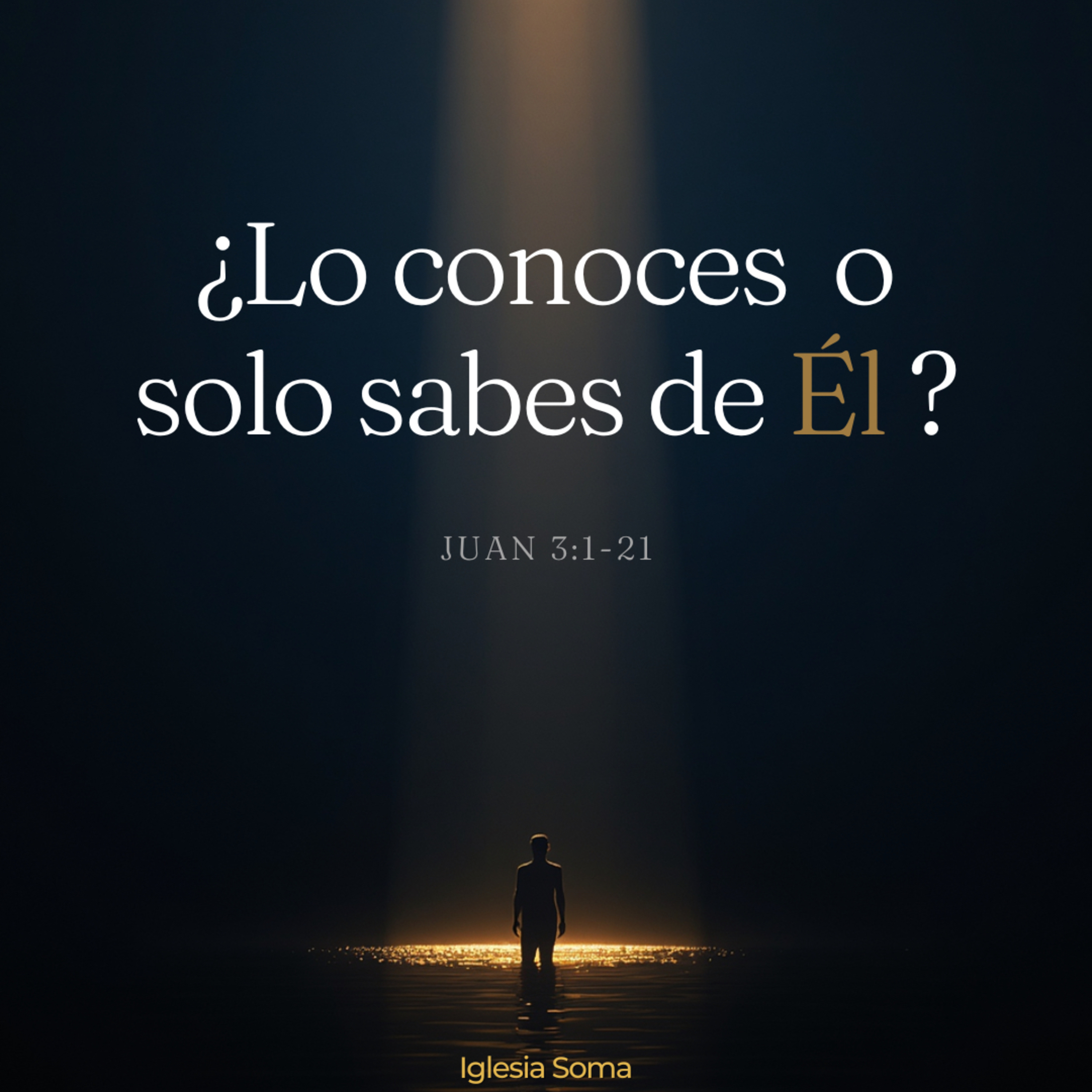 ¿Lo conoces o solo sabes de Él? Juan 3:1-21 episode artwork