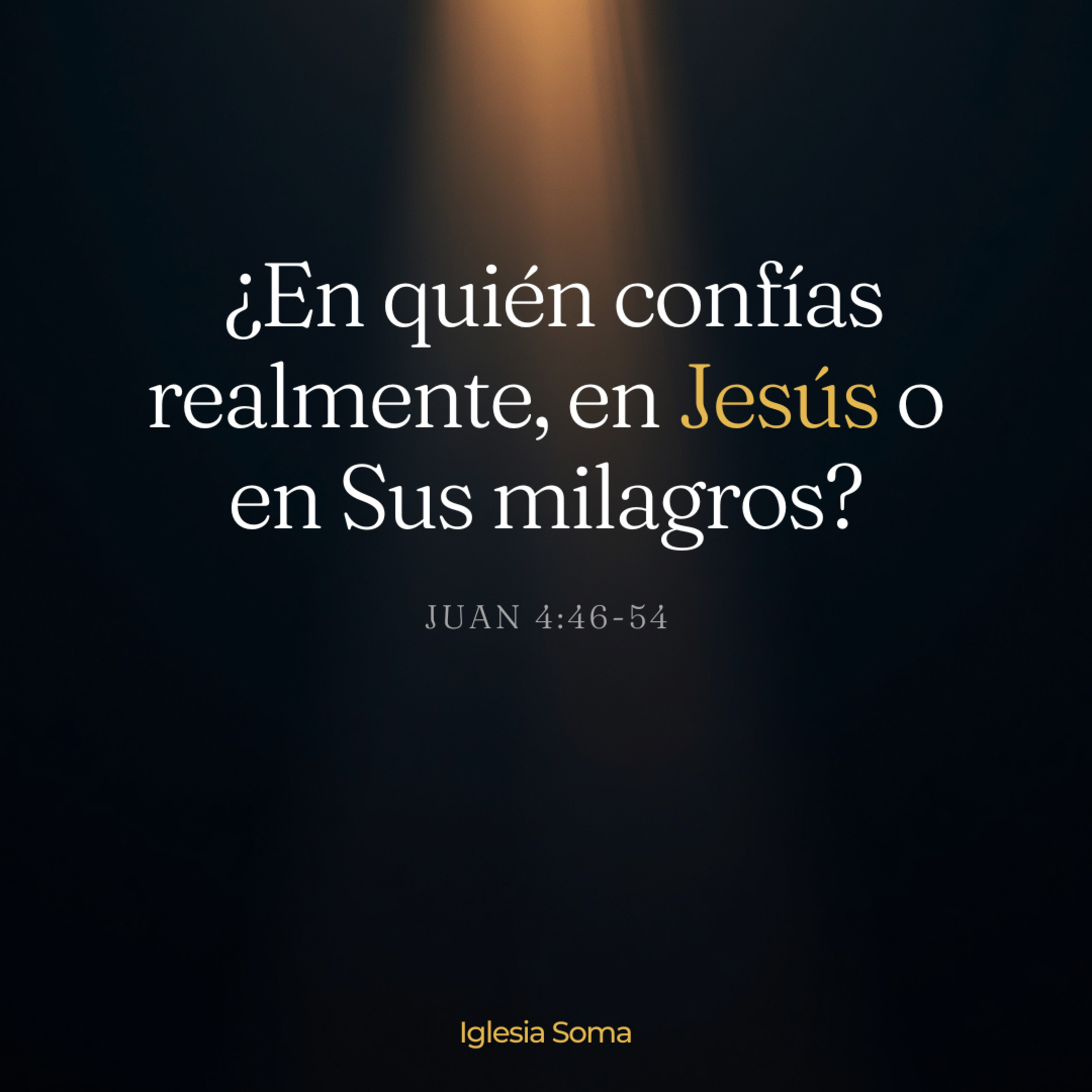 ¿En quién confías realmente, en Jesús o en Sus milagros? Juan 4:46-54 episode artwork
