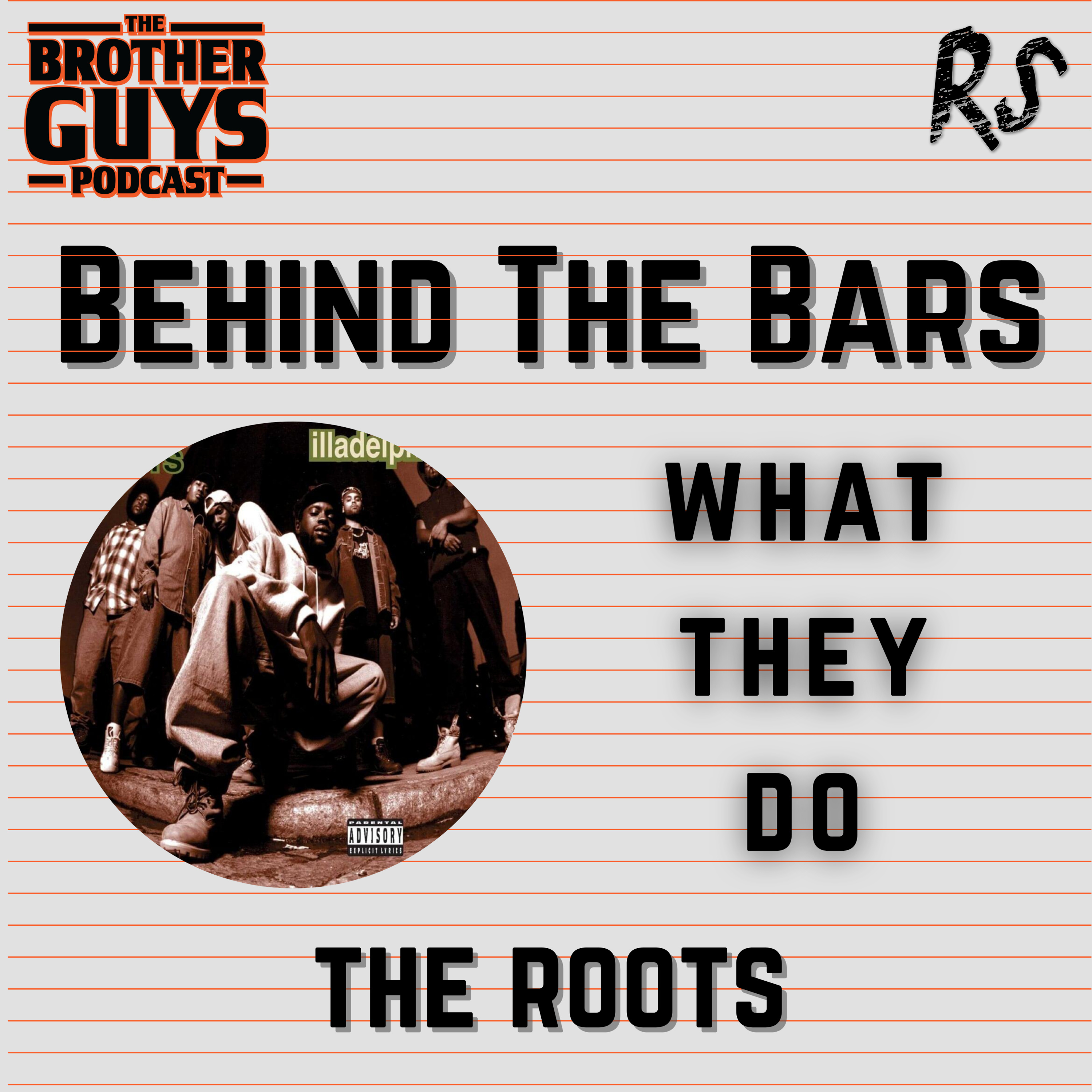 BEHIND THE BARS | WHAT THEY DO | THE ROOTS episode artwork