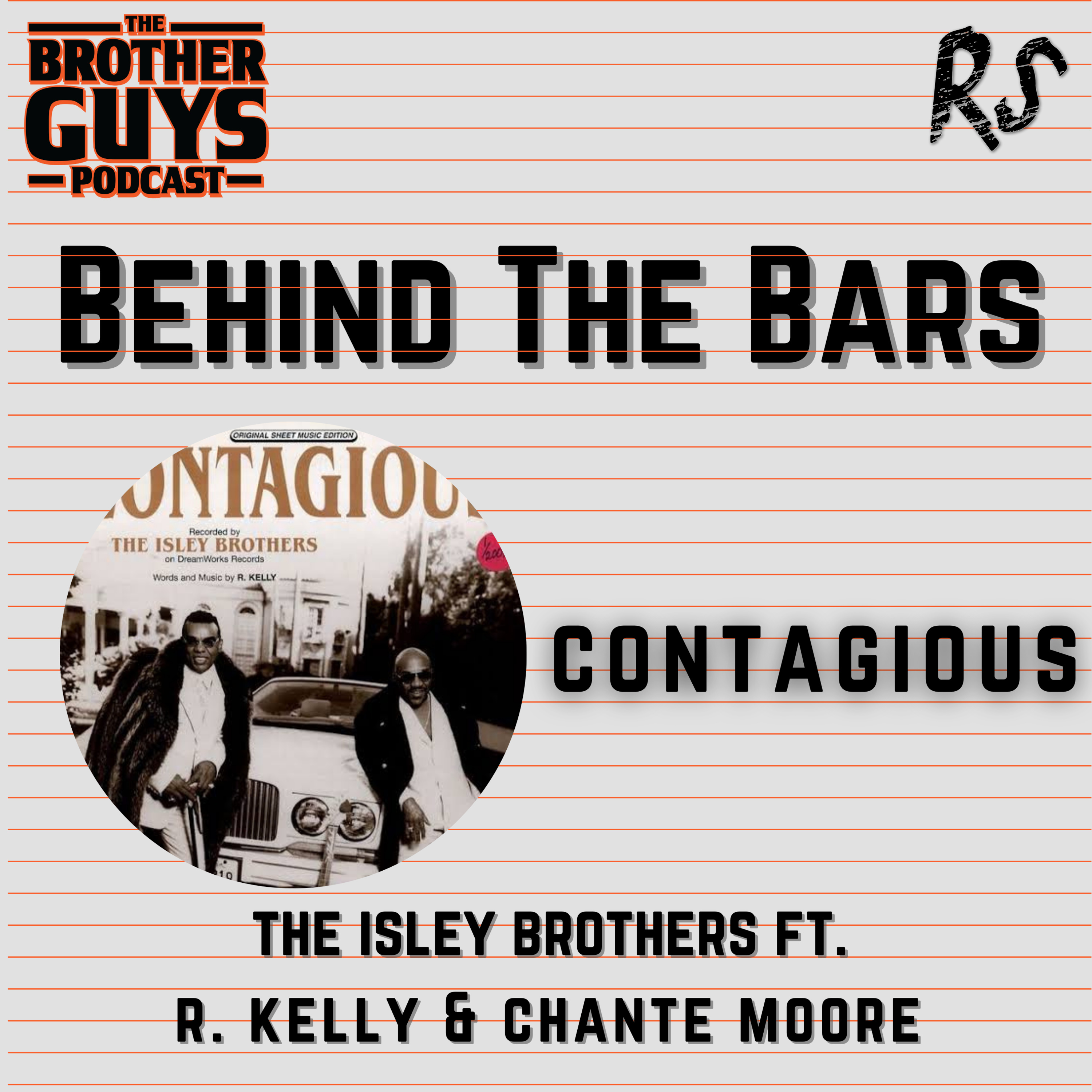 BEHIND THE BARS | THE ISLEY BROTHERS ft. R. KELLY & CHANTE MOORE | CONTAGIOUS episode artwork