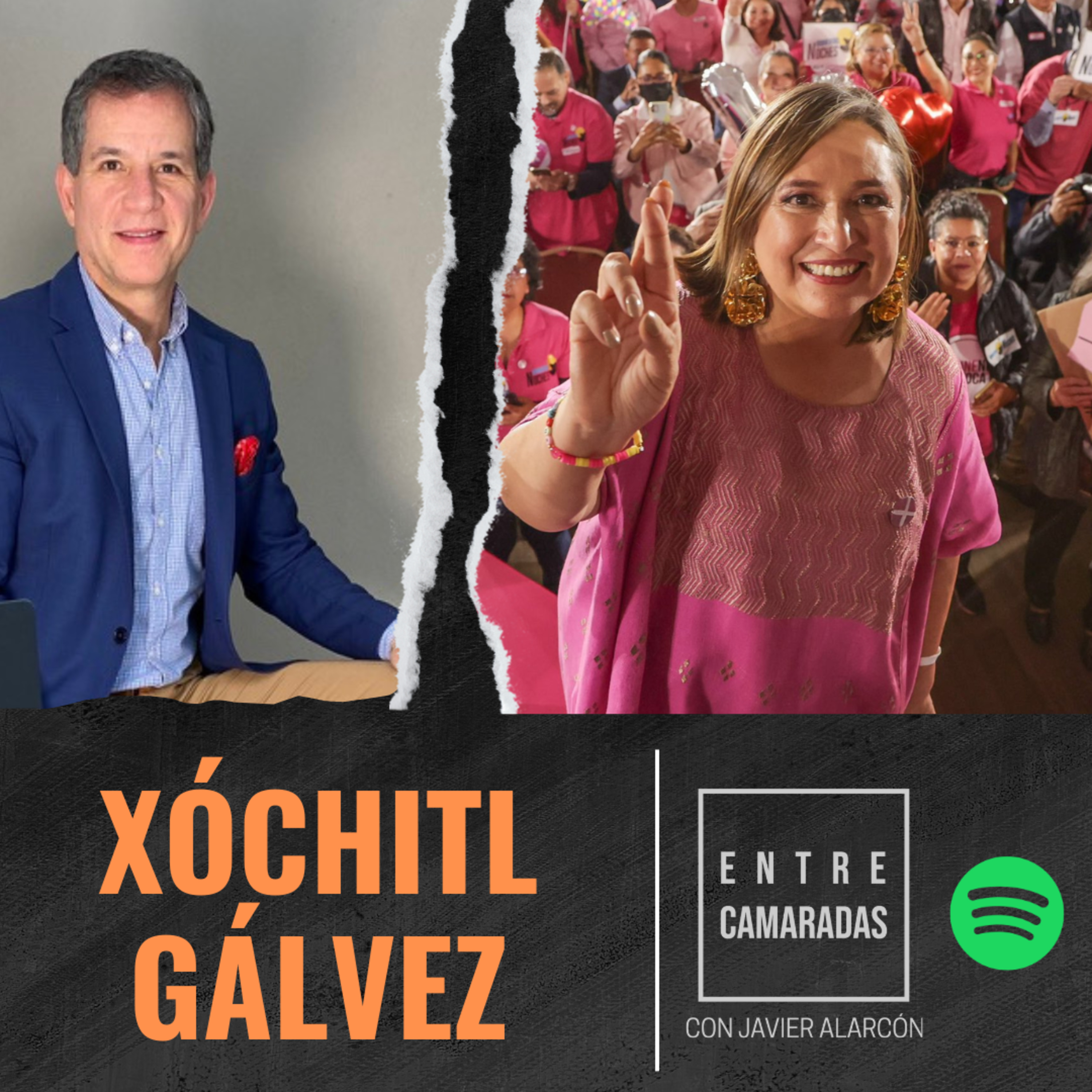 Entre Camaradas | Xóchitl Gálvez | Javier Alarcón
