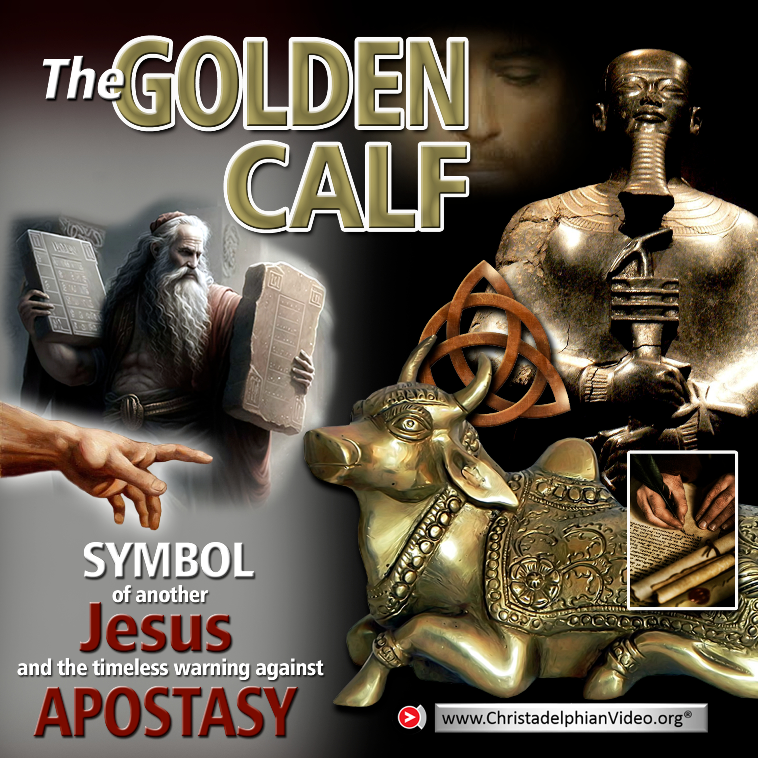The Golden Calf: Symbol of another Jesus & the timeless warning against apostasy.(Richard Morgan)