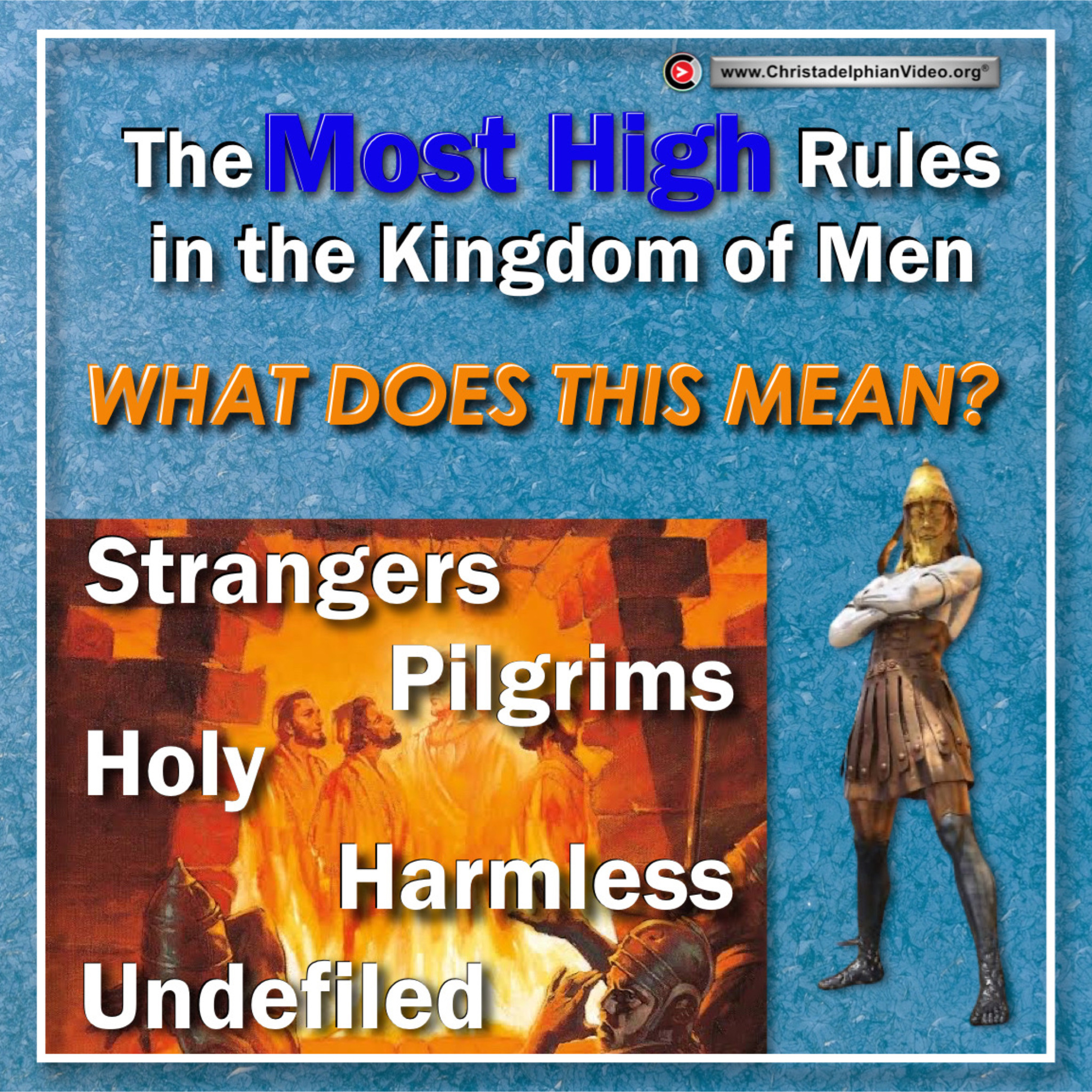 The Most High Rules in the Kingdom of Men! What does this Mean?