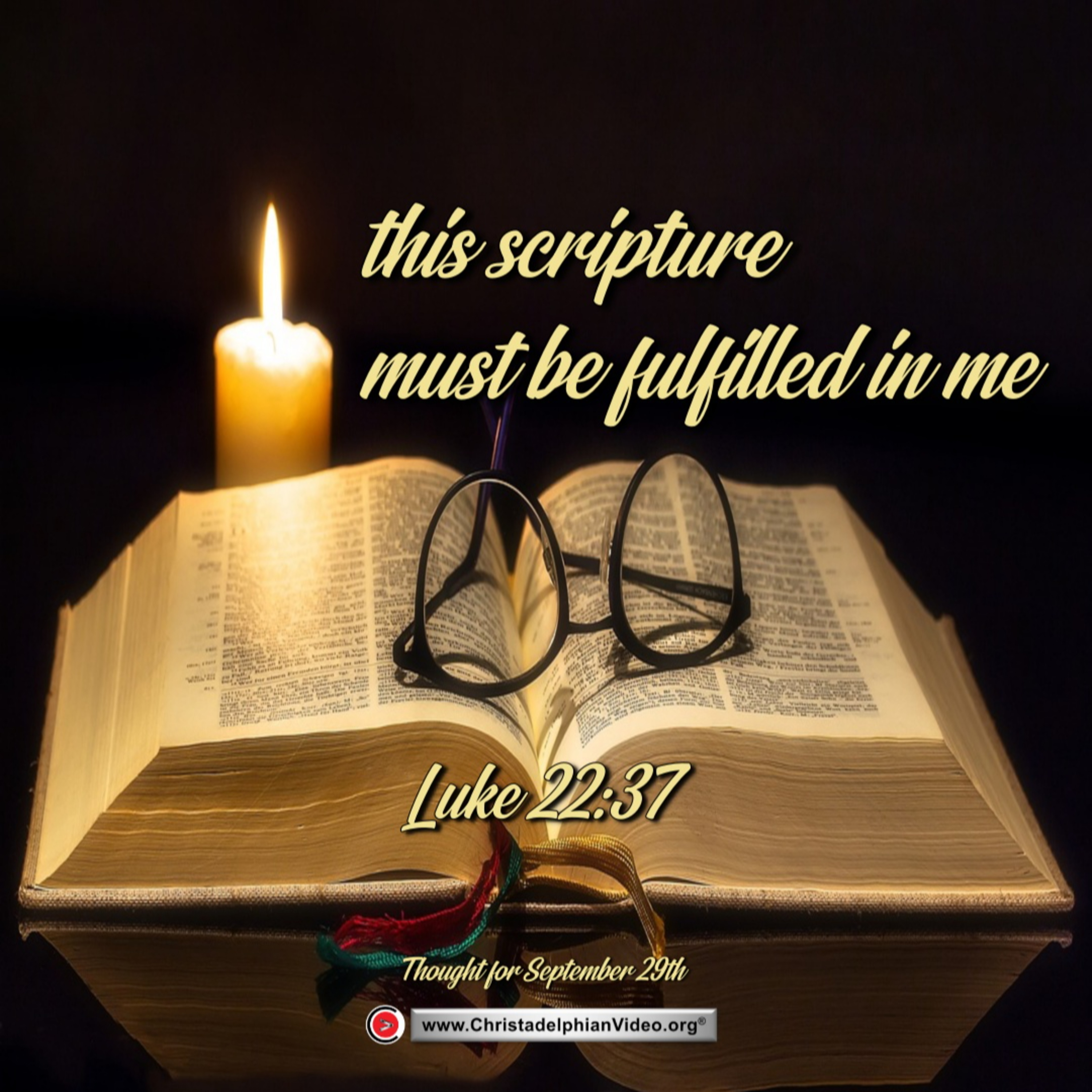 Thought for September 29th. “THIS SCRIPTURE MUST BE FULFILLED”