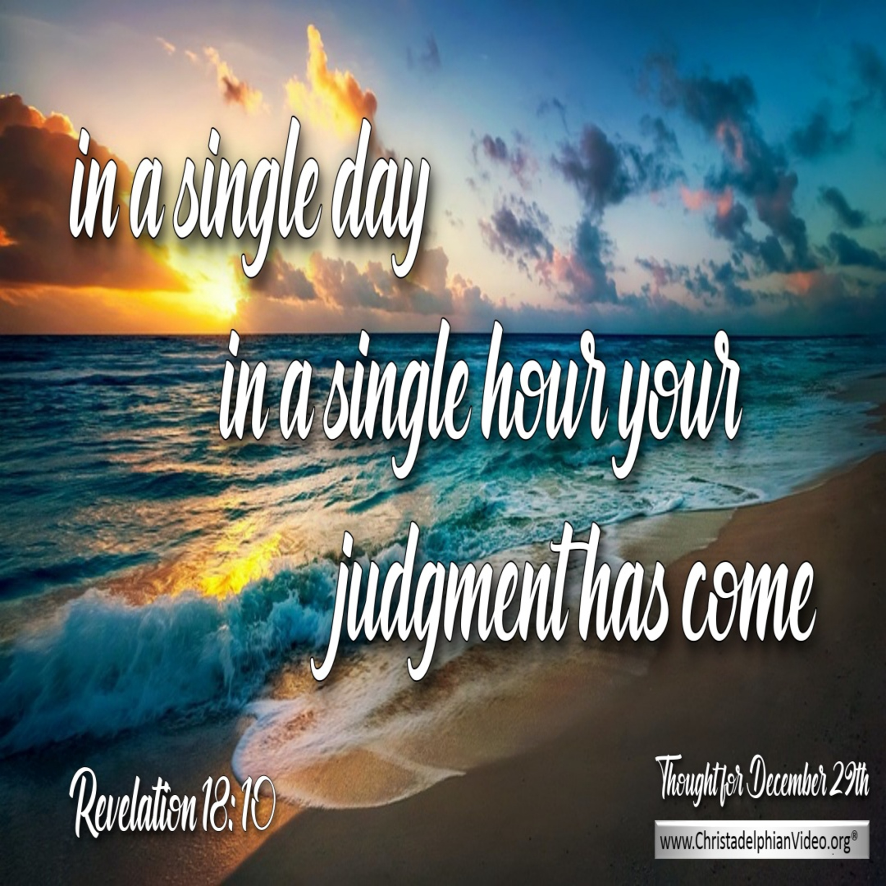 Thought for December 29th. “…IN A SINGLE DAY … IN A SINGLE HOUR” episode artwork