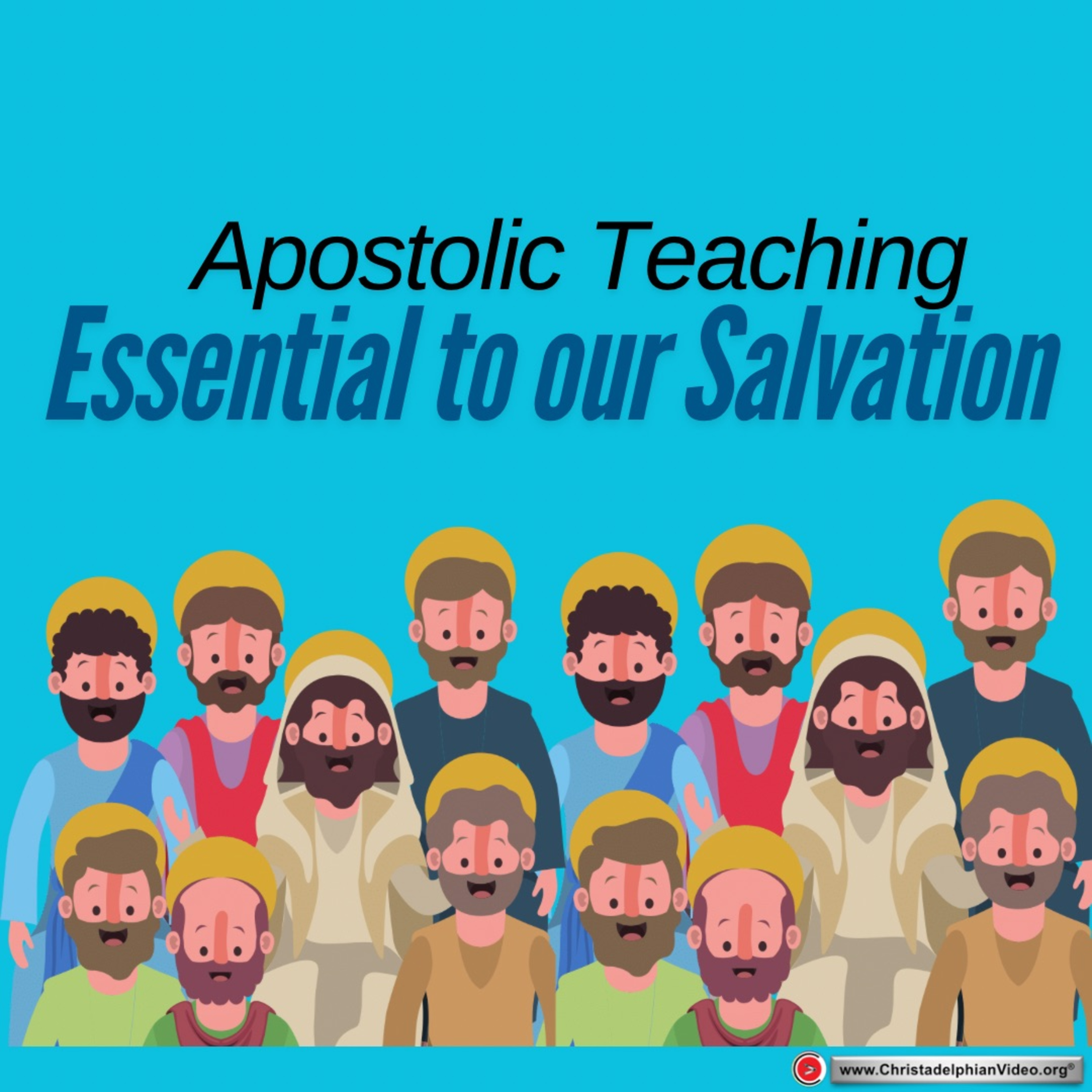 Apostolic teaching fundamental to salvation! episode artwork