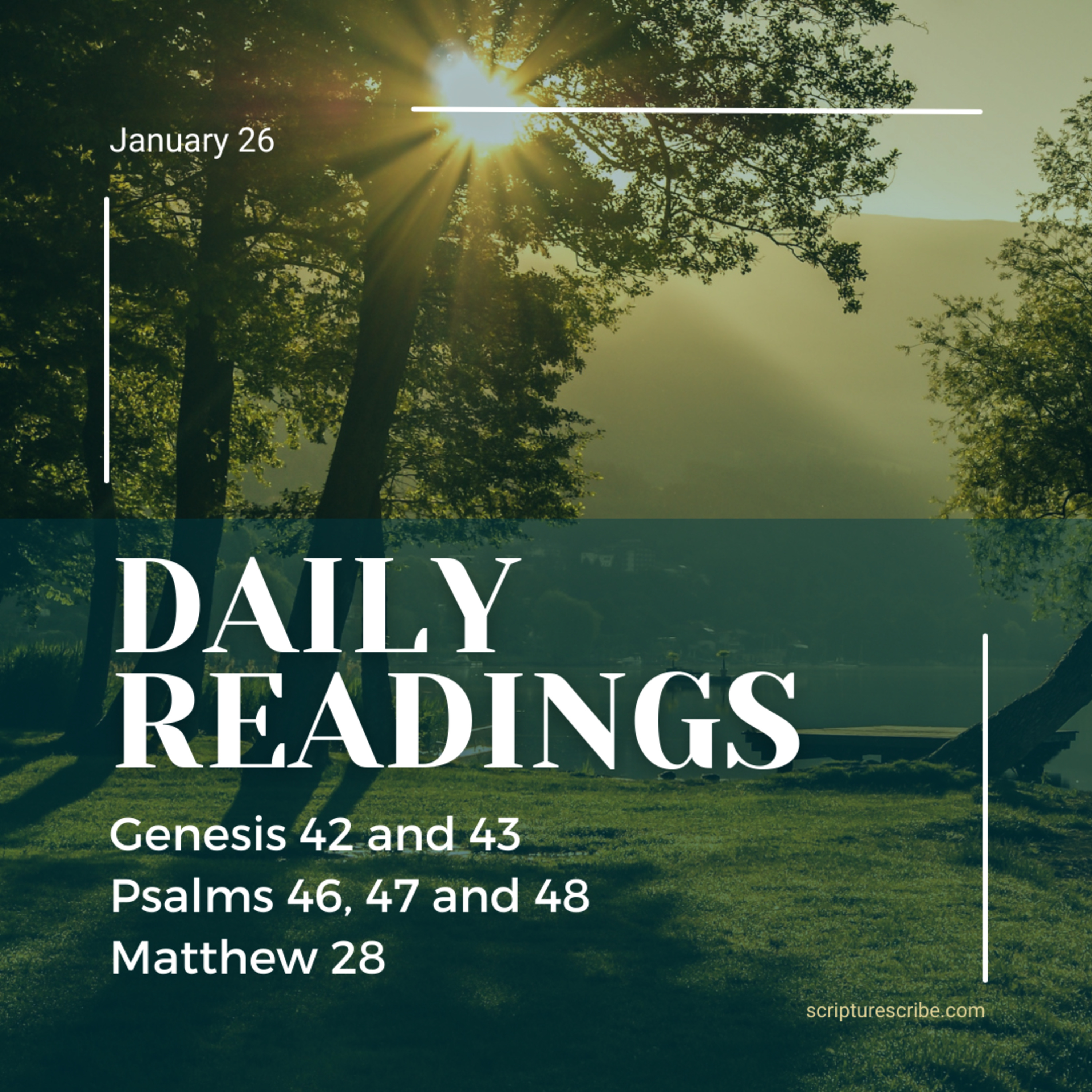 Thoughts on the readings for January 26th (Genesis 42, 43 Psalms 46, 47, 48, Matthew 28) episode artwork