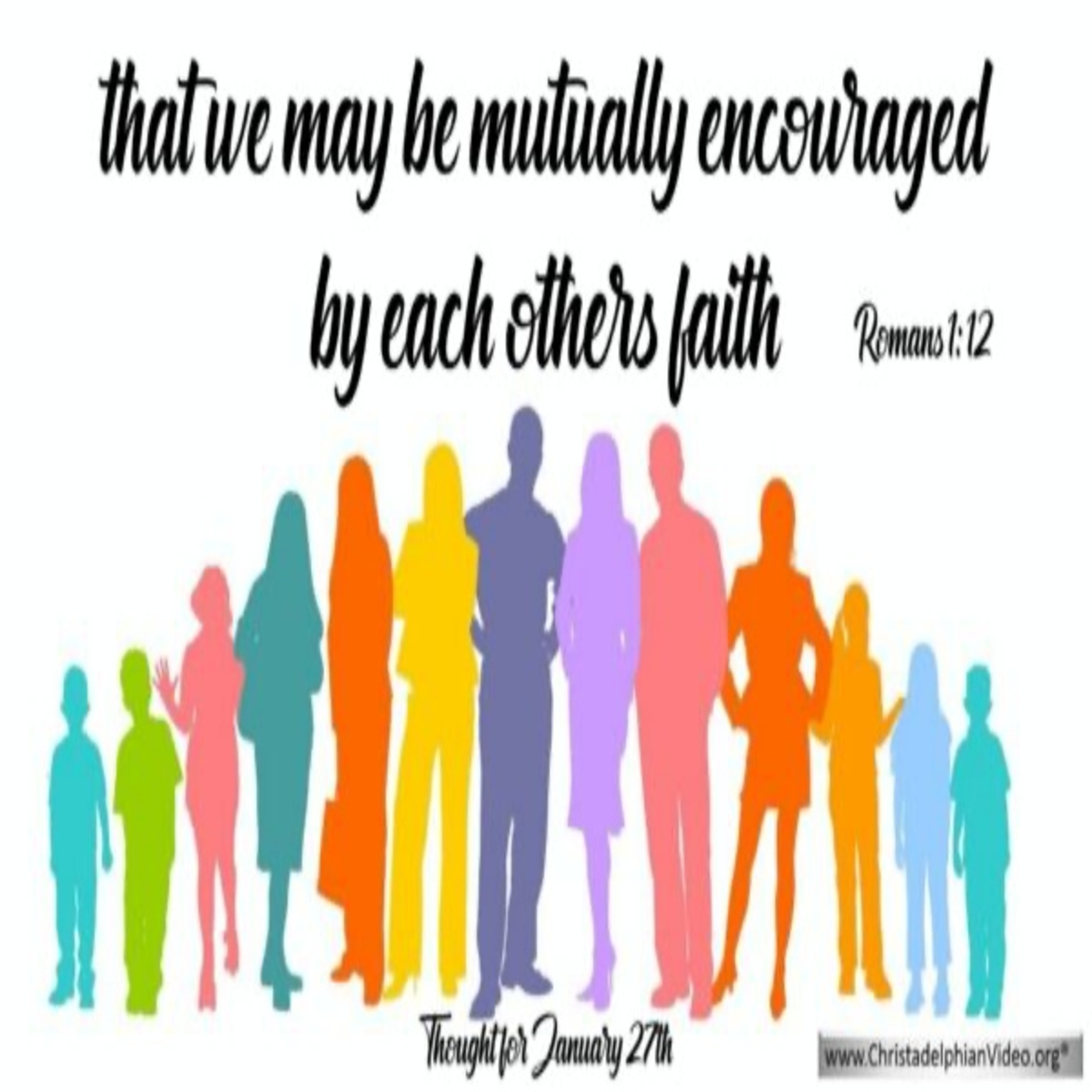 Thought for January 27th. “THAT WE MAY BE MUTUALLY ENCOURAGED” episode artwork