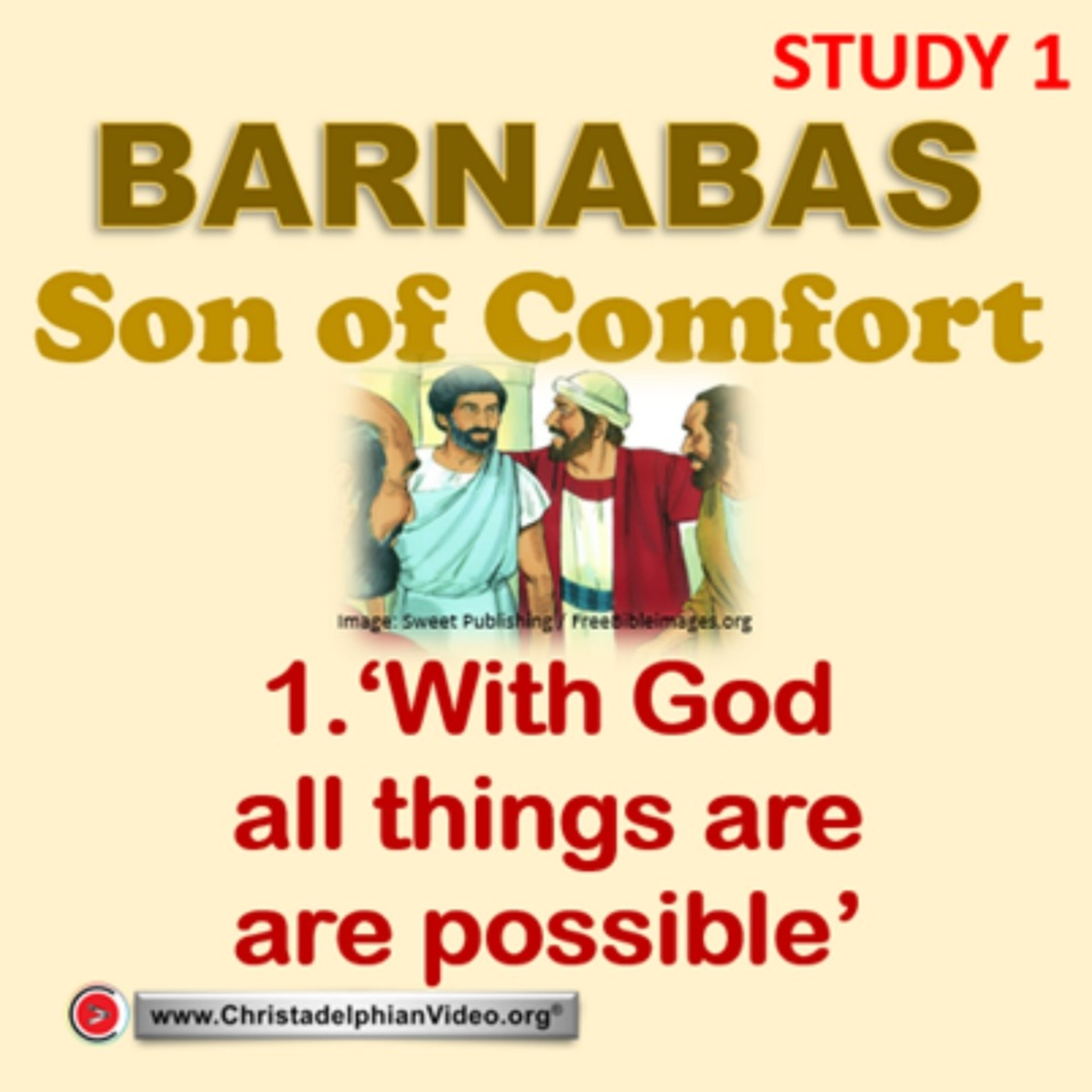 Barnabas: Son Of Comfort #1 'With God All Things Are Possible' Graeme Shugg episode artwork