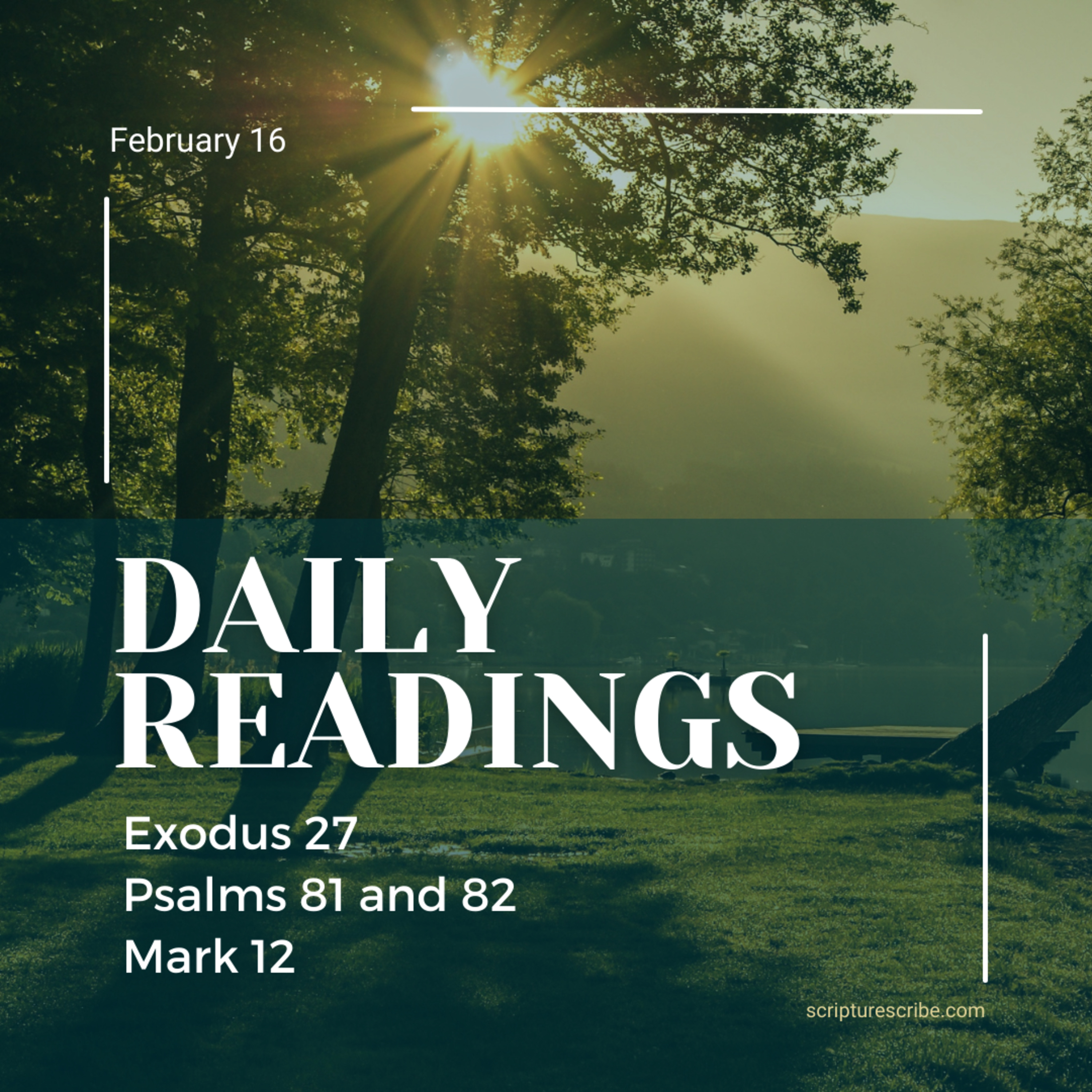 Thoughts on the readings for February 16th (Exodus 27, Psalms 81, 82, Mark 12).