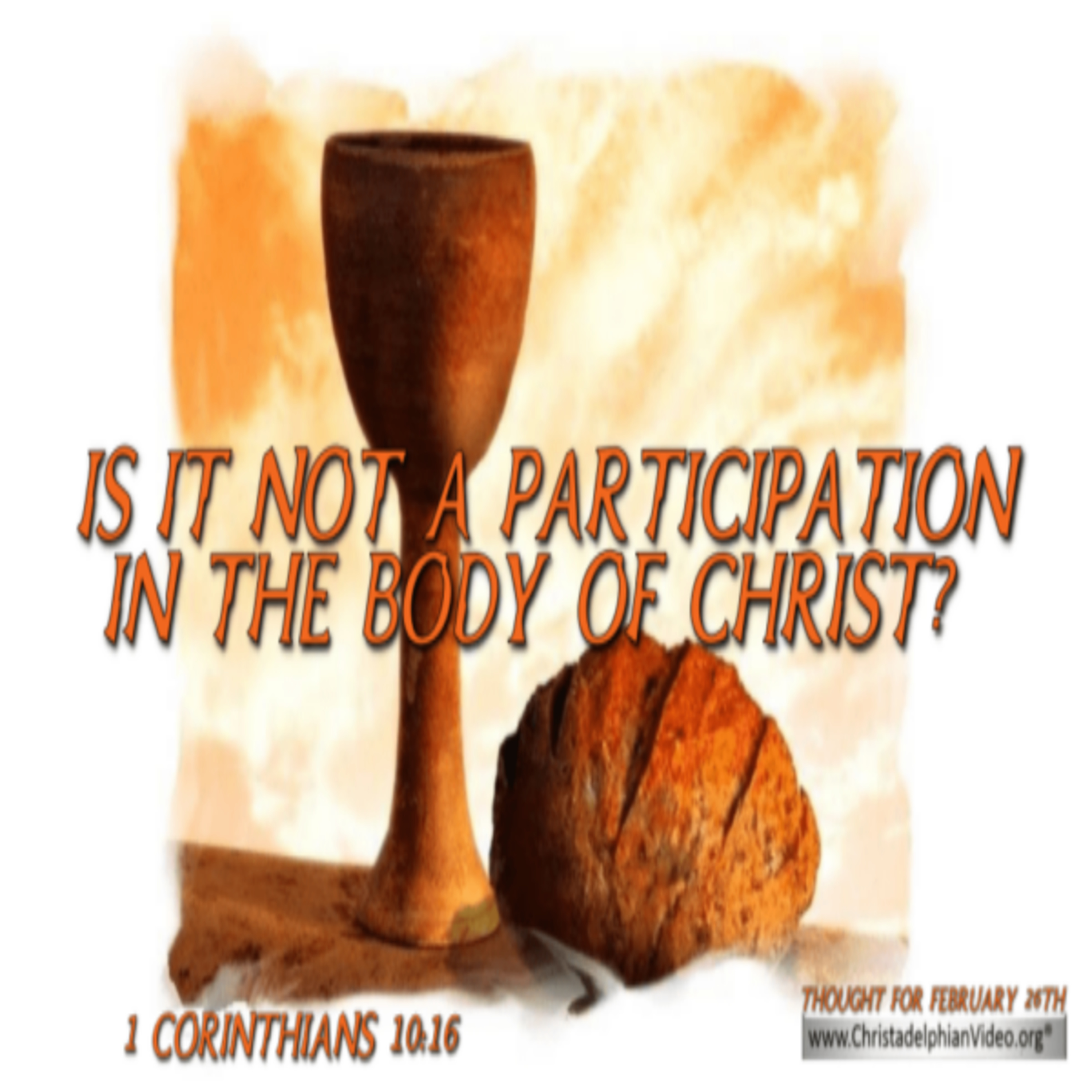Thought for February 26th. “A PARTICIPATION IN THE BODY OF CHRIST” episode artwork