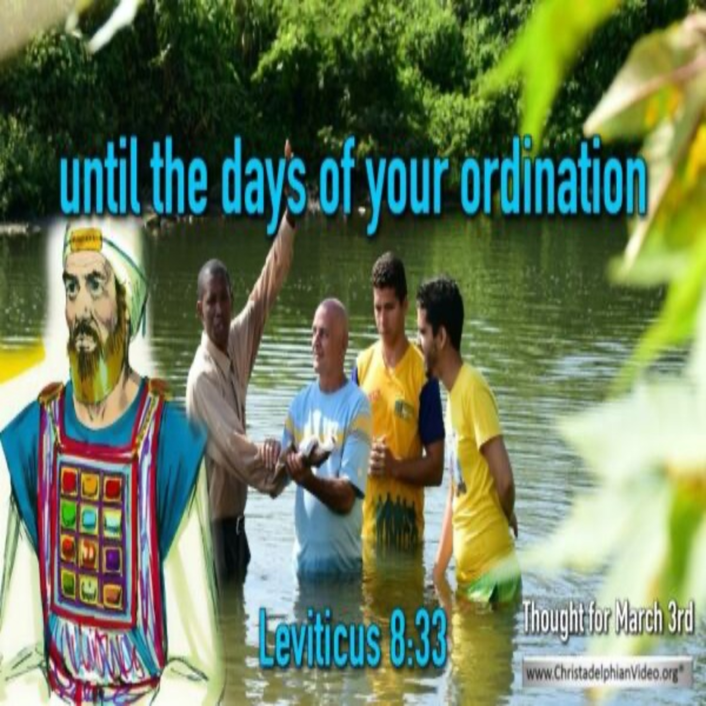 Thought for March 3rd. “THE DAYS OF YOUR ORDINATION” episode artwork