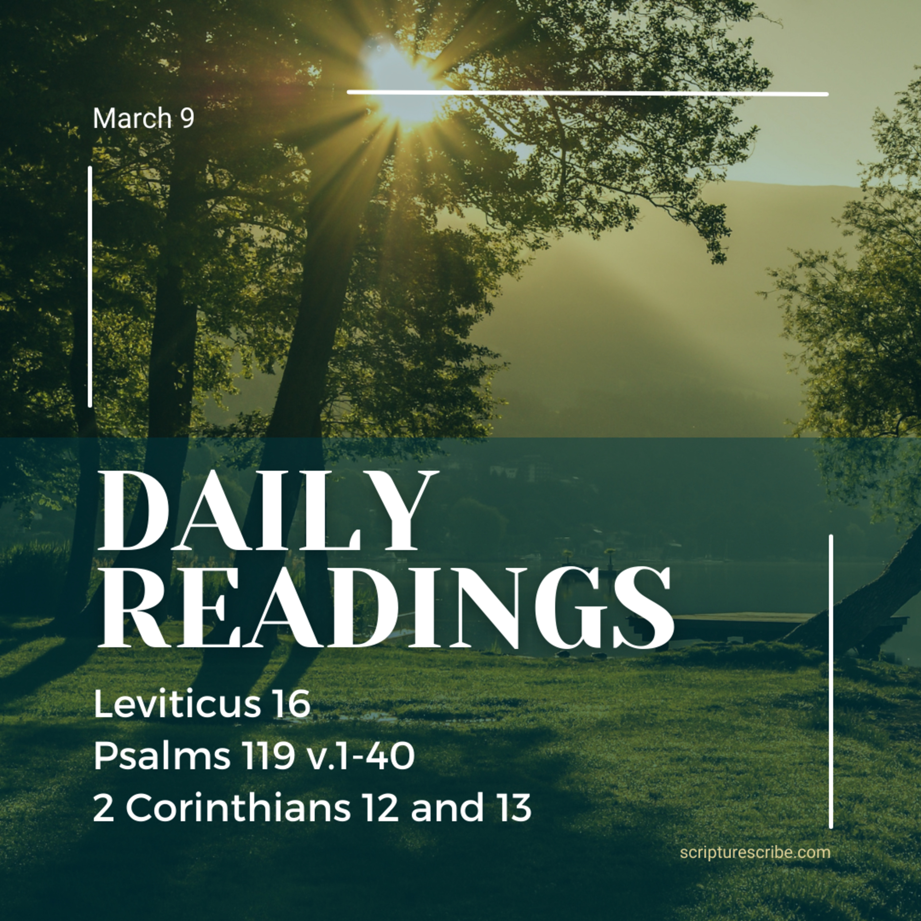 Thoughts on the readings for March 9th (Leviticus 16, Psalm 119:1-40, 2 Corinthians 12, 13)