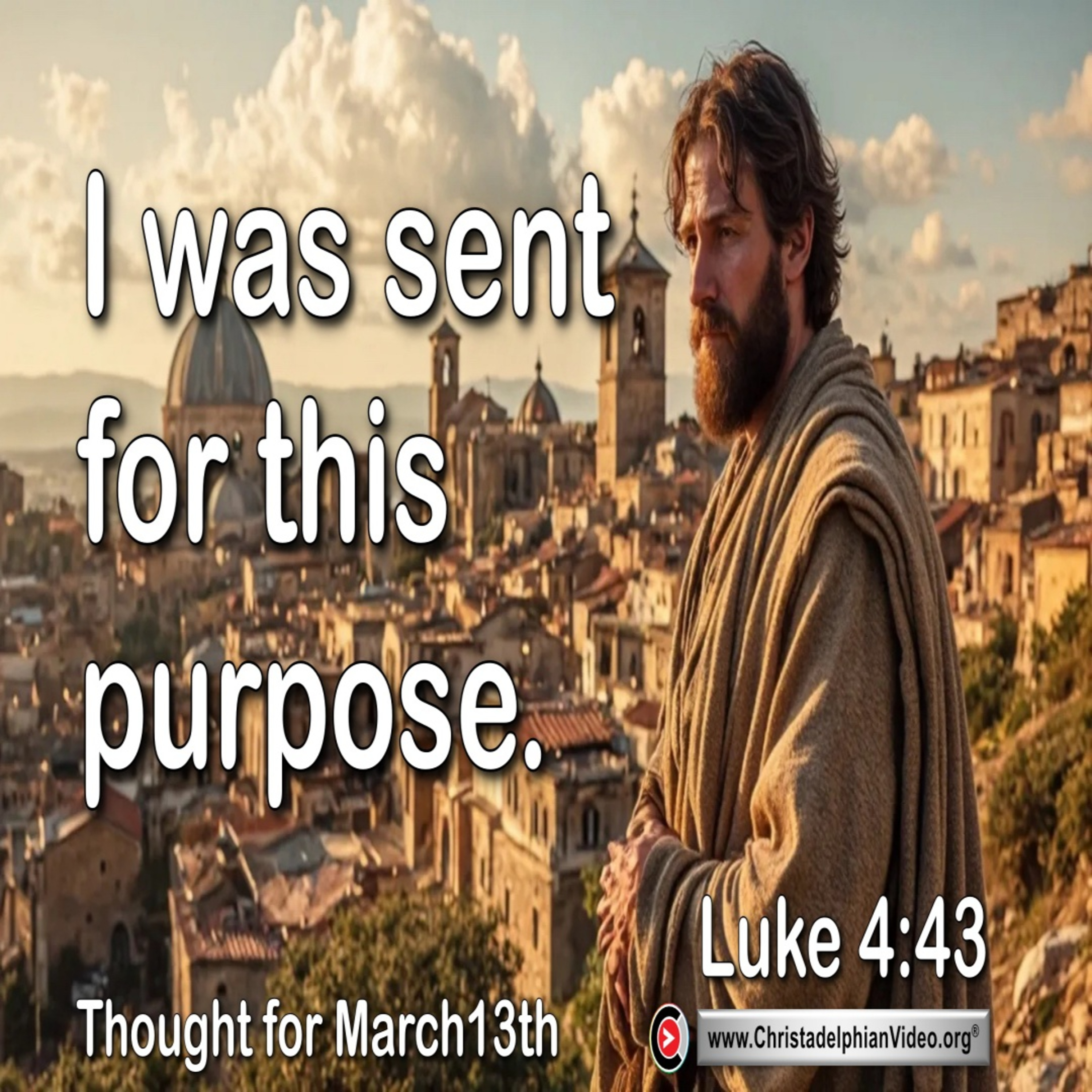 Thought for March 13th. “I WAS SENT FOR THIS PURPOSE” episode artwork