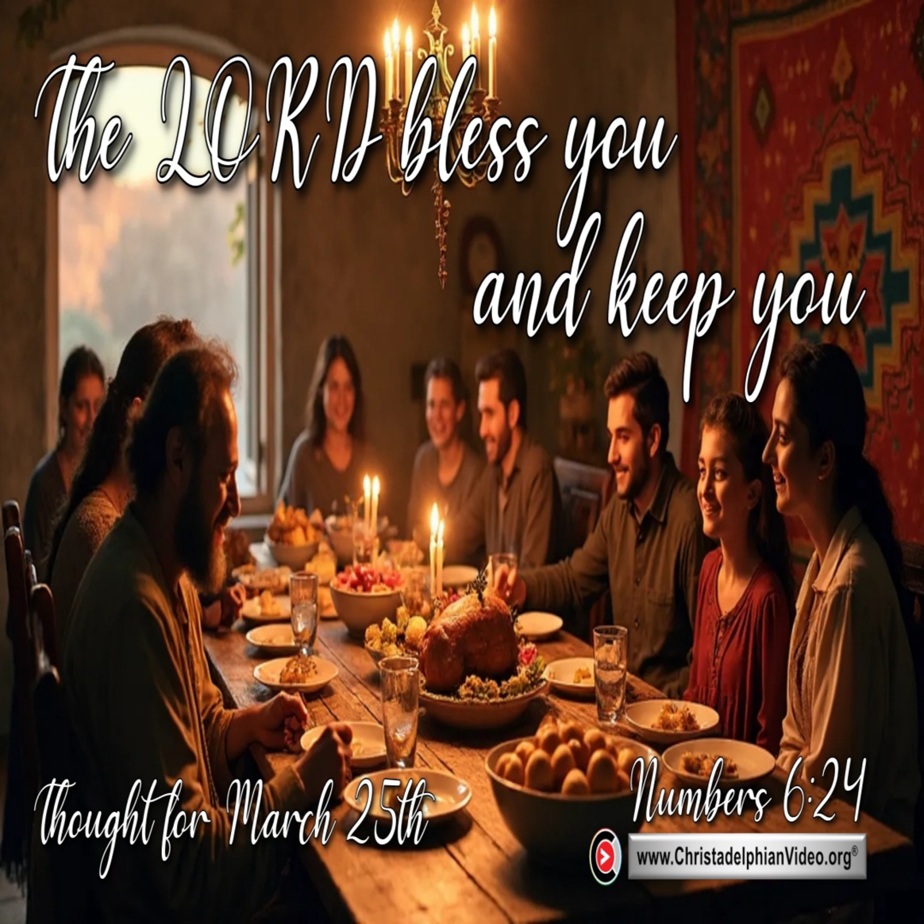 Daily Readings & Thought for March 25th. “THE LORD BLESS YOU AND KEEP YOU” episode artwork