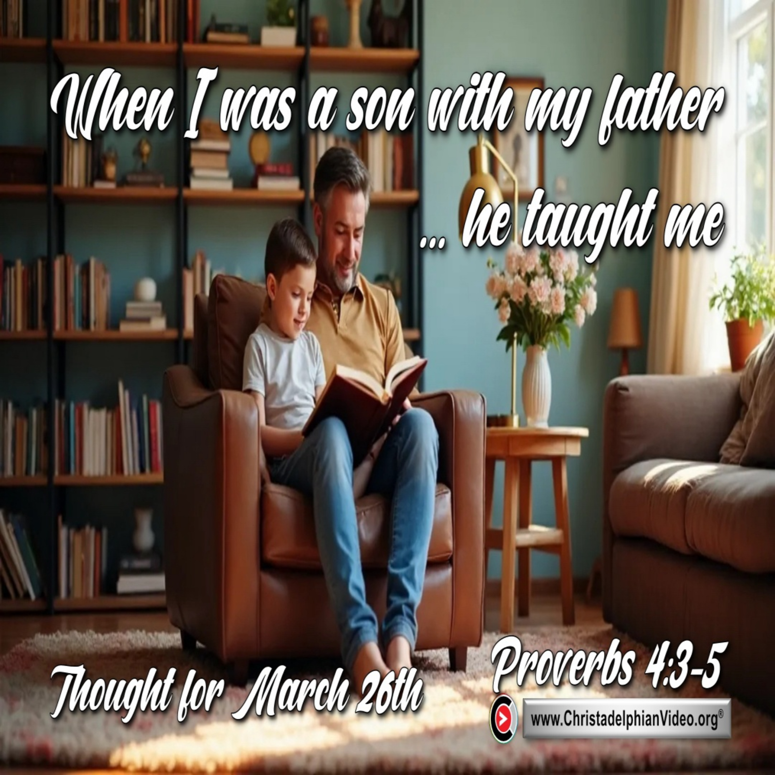 Daily Readings & Thought for March 26th. “MY FATHER … HE TAUGHT ME” episode artwork