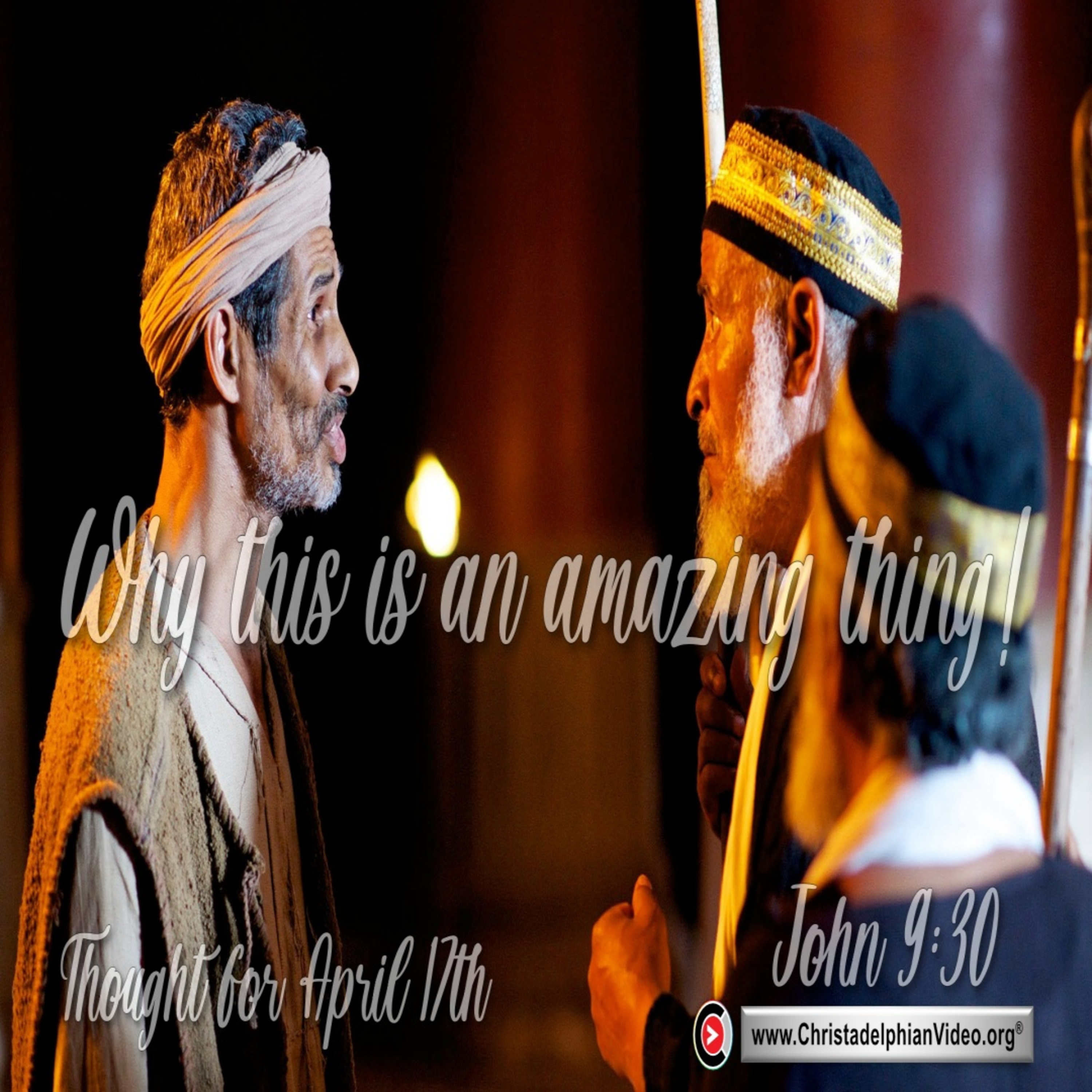 Daily Readings & Thought for April 17th. “THIS IS AN AMAZING THING”