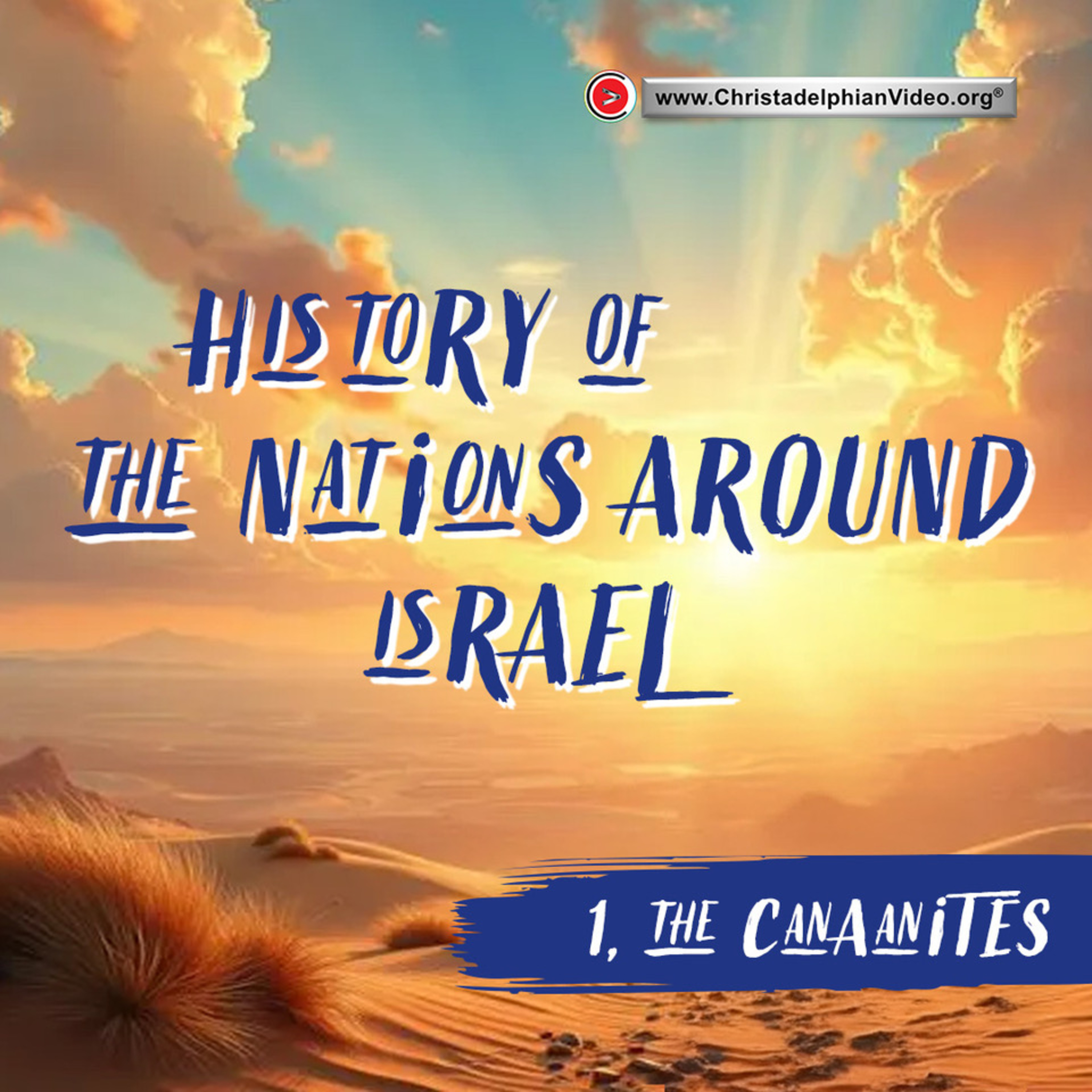 History of the Nations around Israel #1 'The Canaanites' with Jared Walter episode artwork