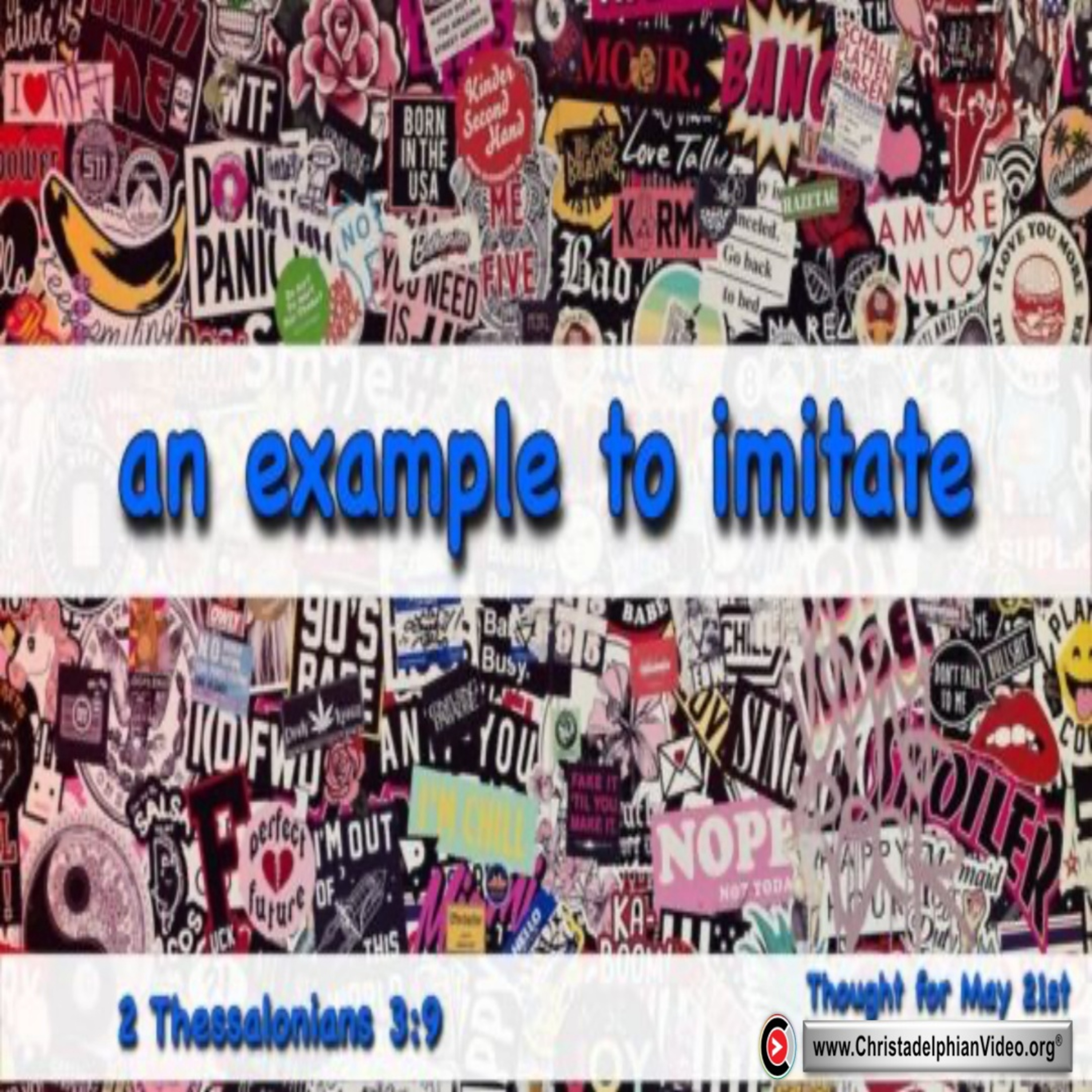 Daily Readings & Thought for May 21st. “… AN EXAMPLE TO IMITATE” episode artwork