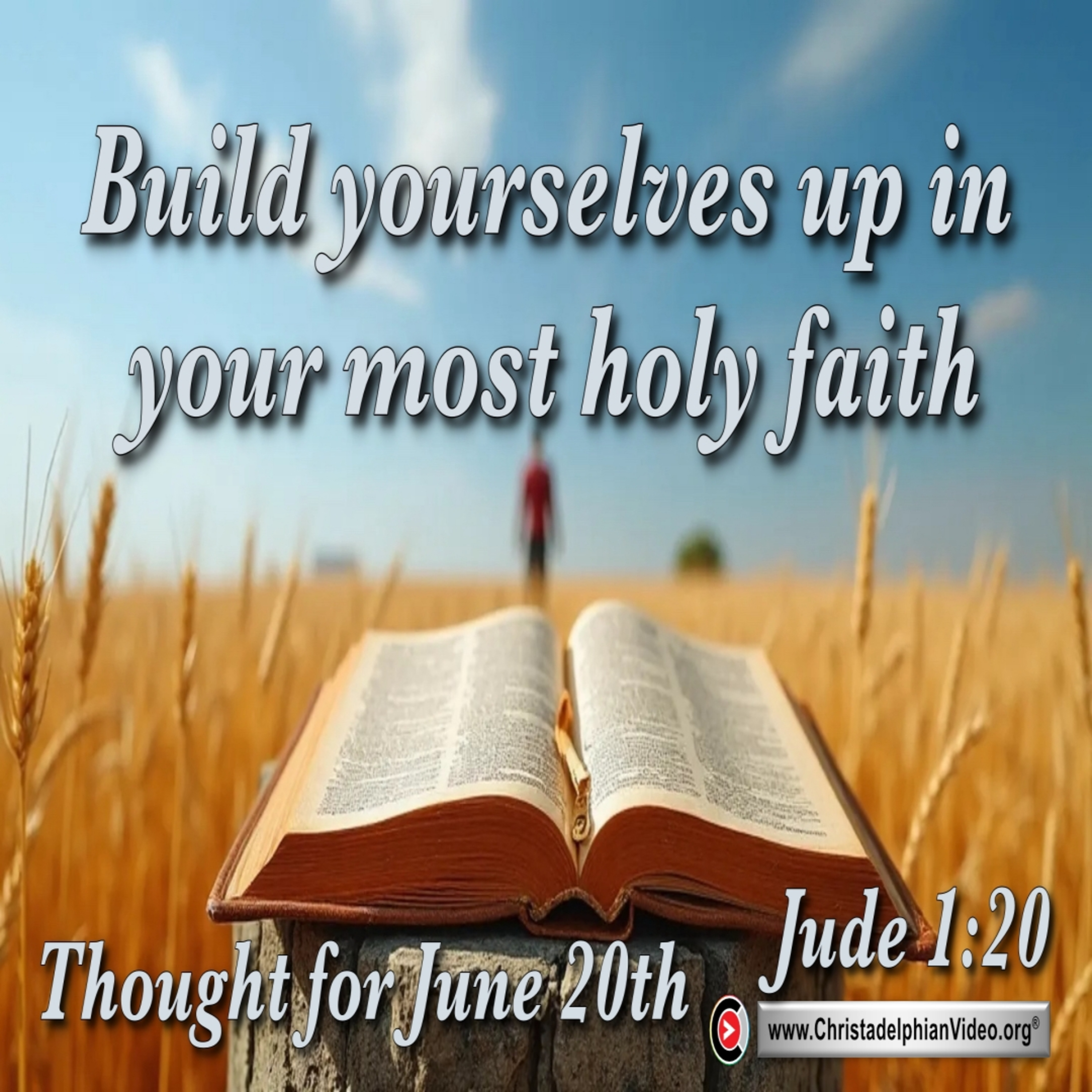 Daily Readings & Thought for June 20th. “BUILD YOURSELVES UP …” episode artwork
