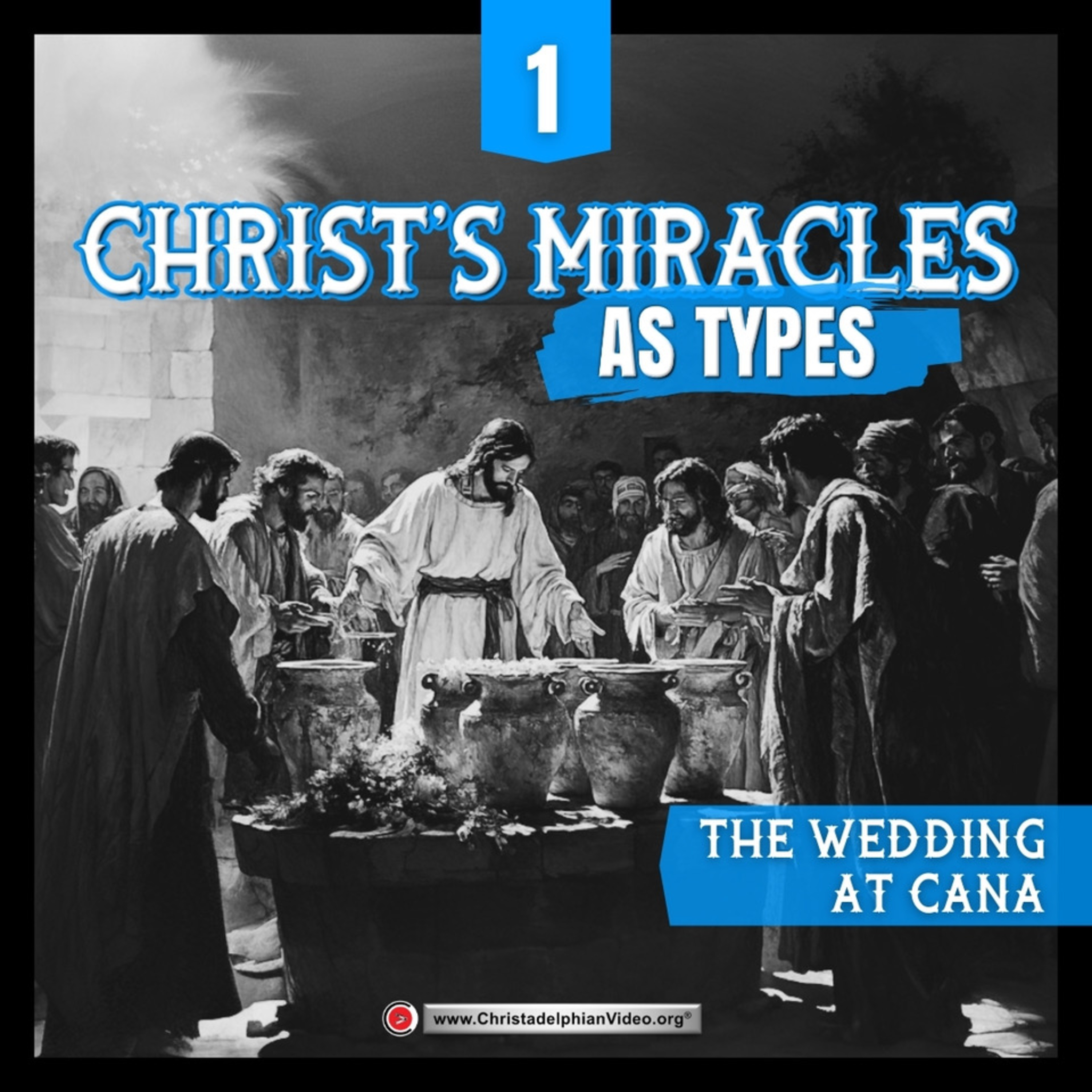 Christ's Miracles as Types #1'The Wedding at Cana' with Stephen Hale episode artwork