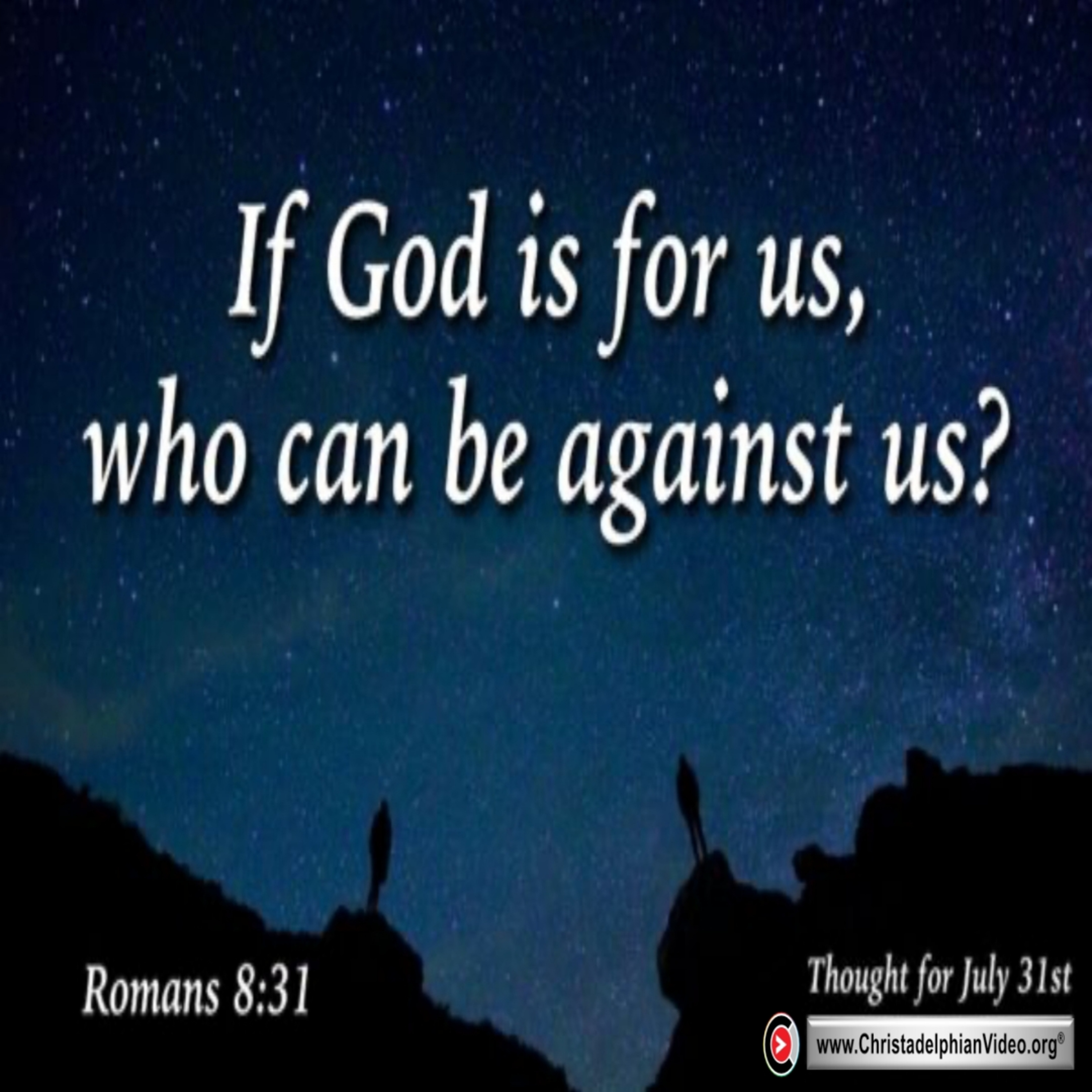 Daily Readings & Thought for July 31st “… WHO CAN BE AGAINST US” episode artwork
