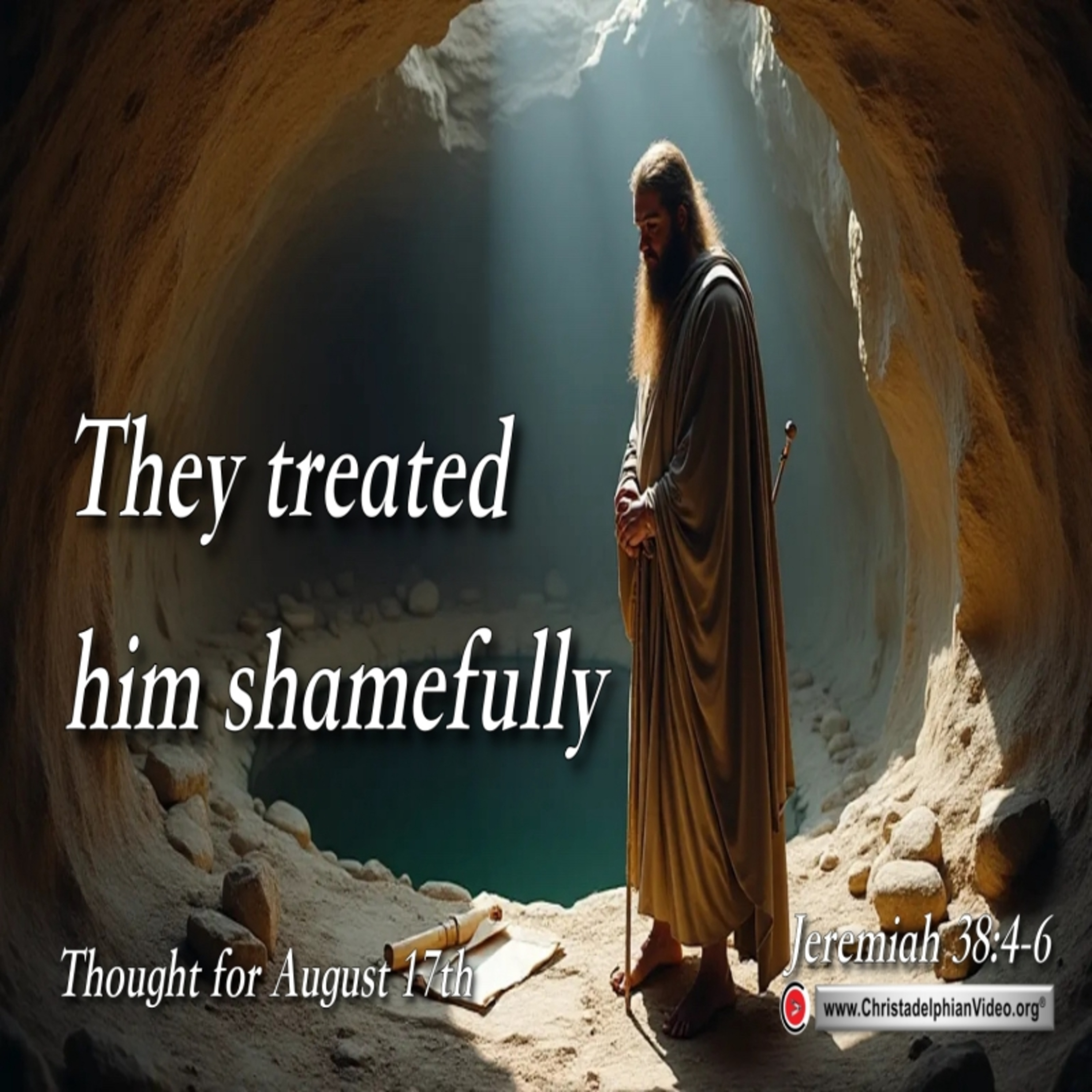Daily Readings & Thought for August 17th. “…. AND TREATED HIM SHAMEFULLY” episode artwork